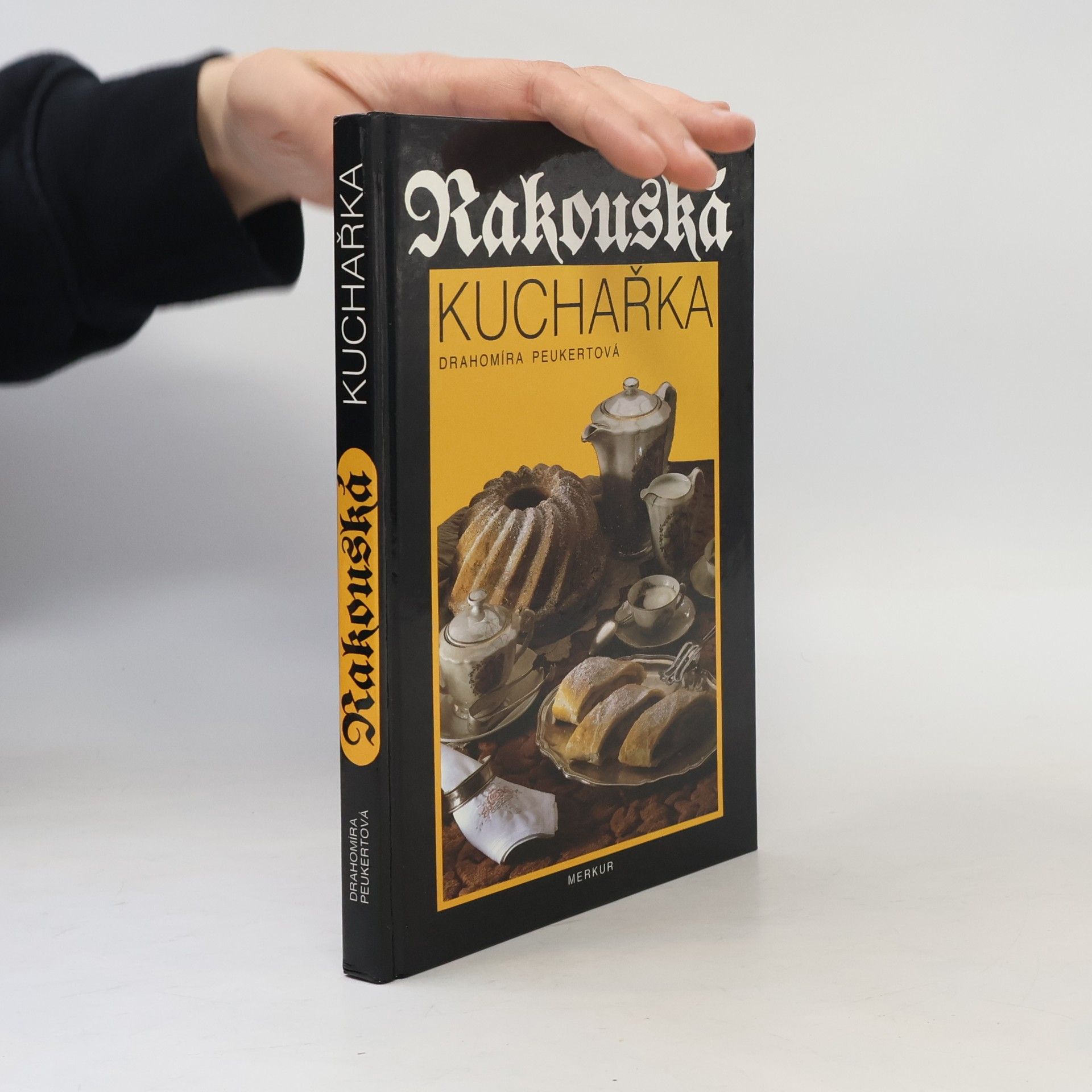 Drahomíra Peukertová Rakouská kuchařka