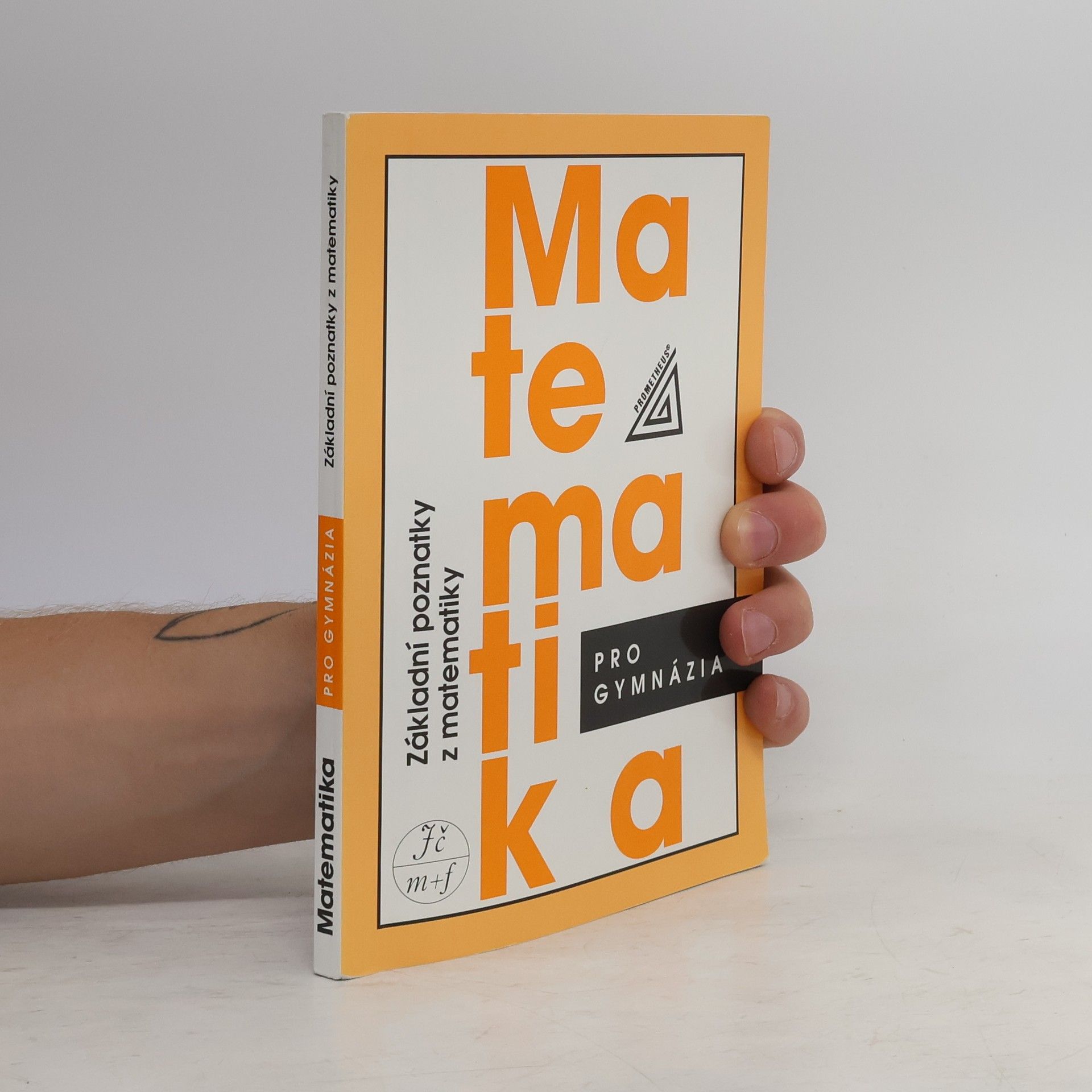 Emil Calda Matematika pro gymnázia : základní poznatky z matematiky