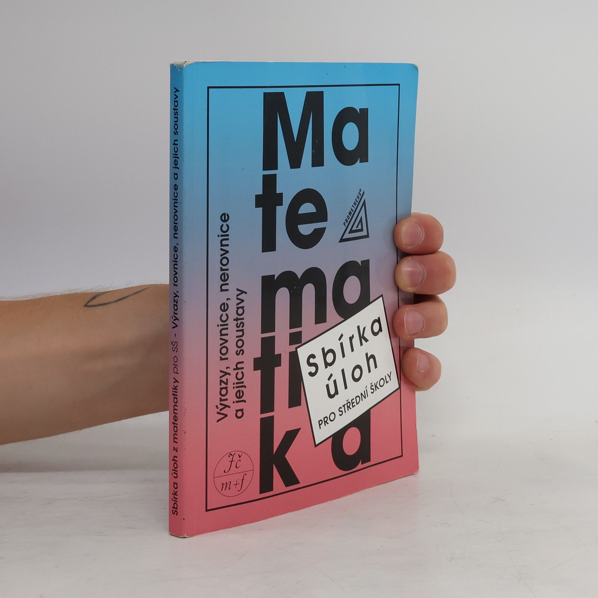 František Janeček Sbírka úloh z matematiky pro střední školy