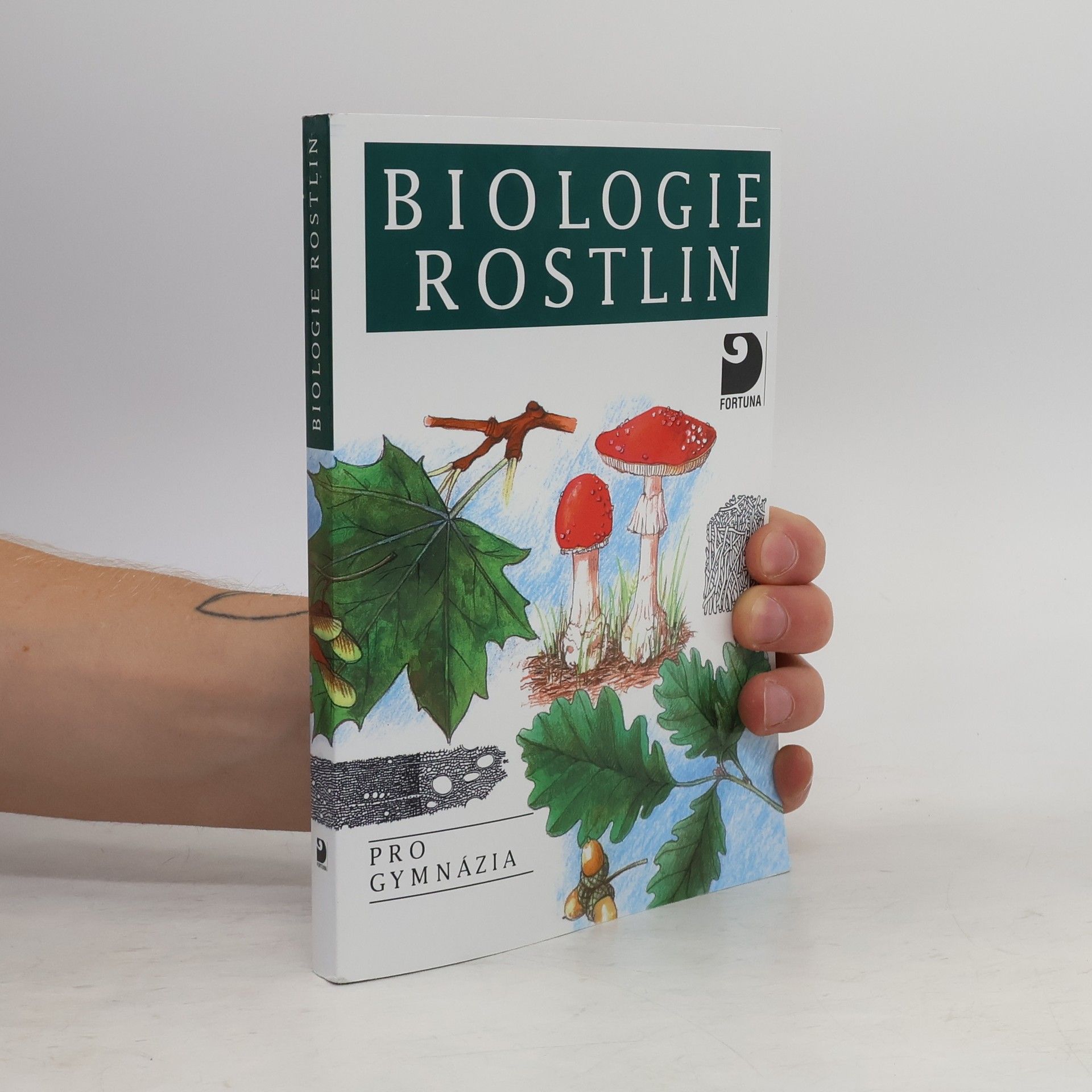 Lubomír Kincl Biologie rostlin: Pro 1. ročník gymnázií