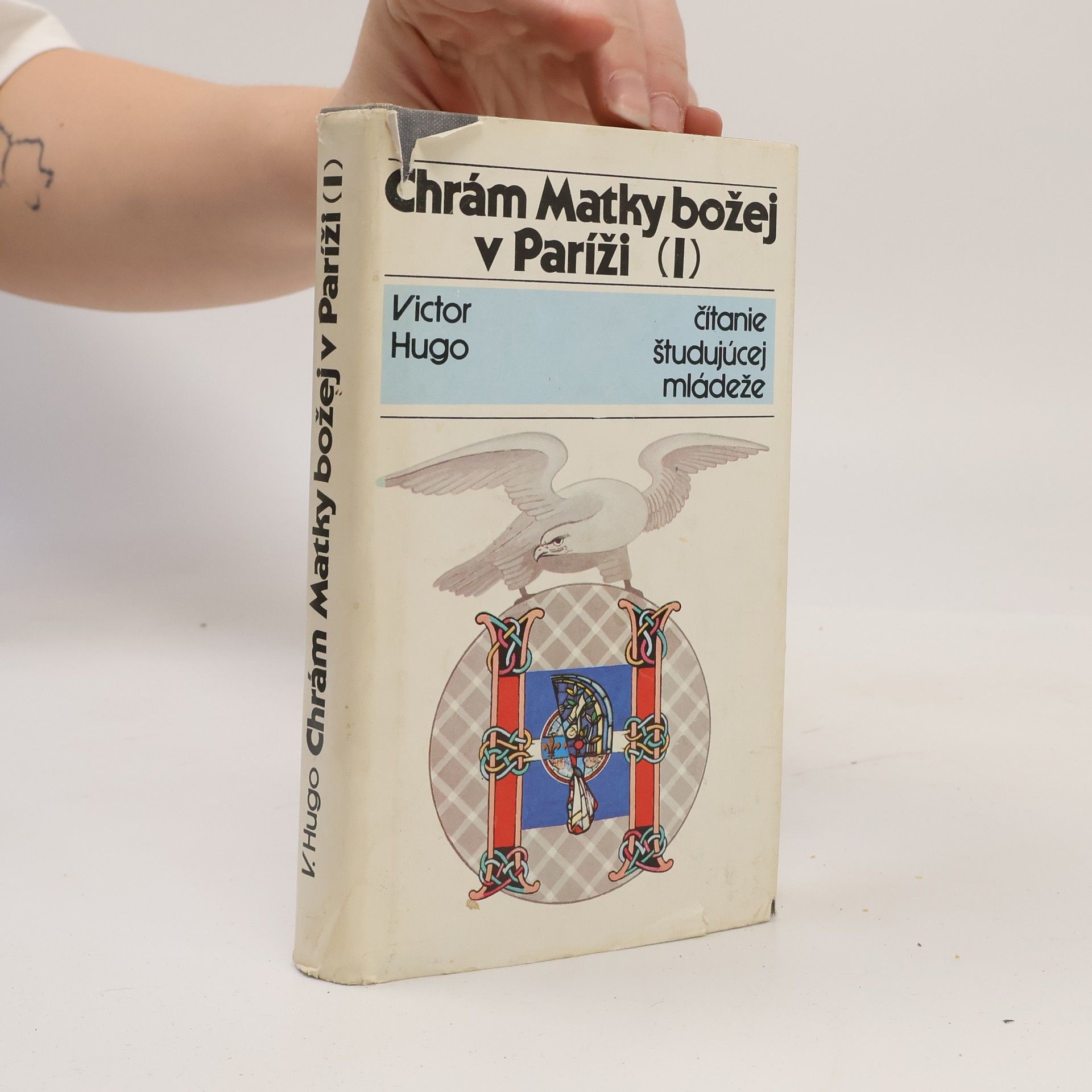 Victor Hugo Chrám Matky božej v Paríži I.