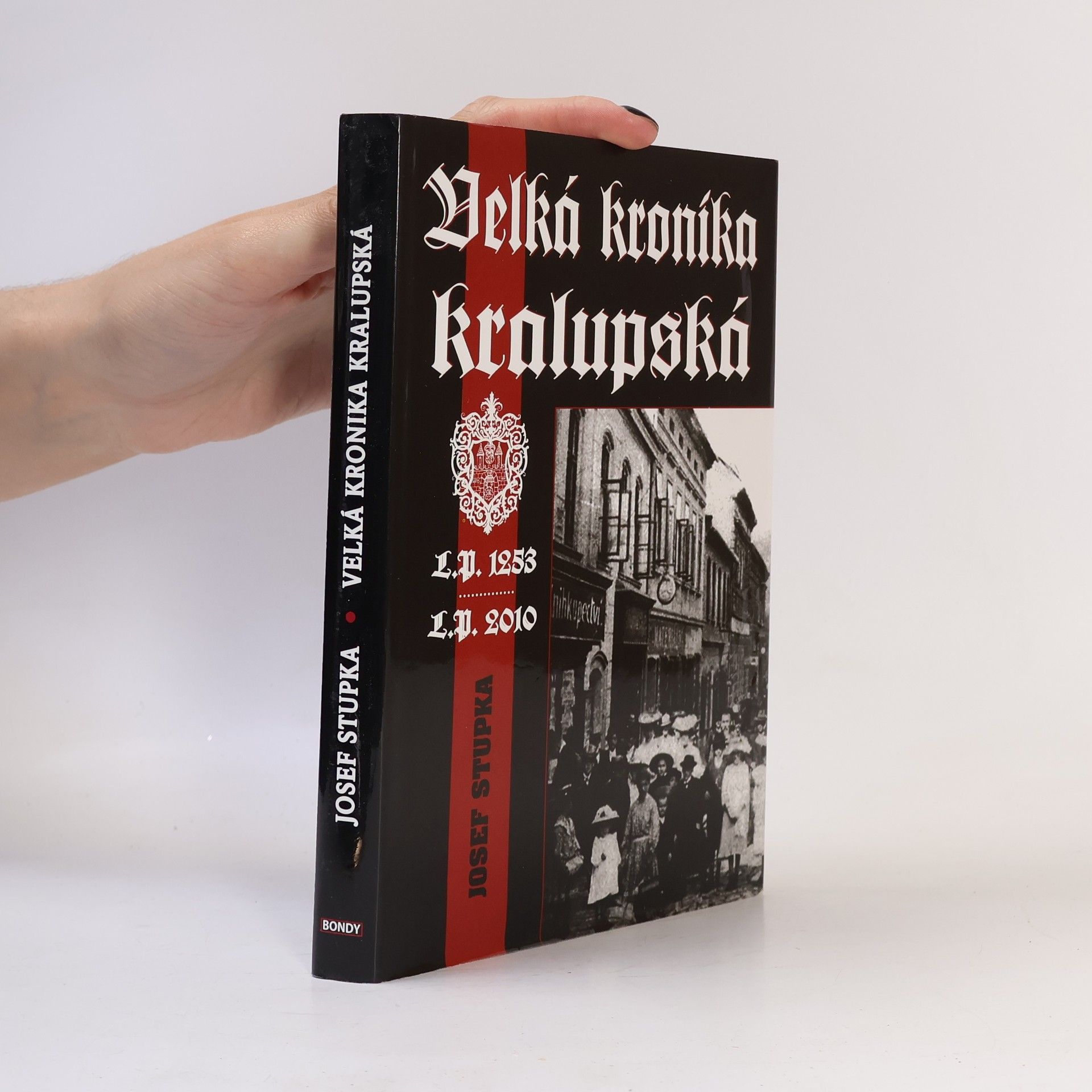 Josef Stupka Velká kronika kralupská