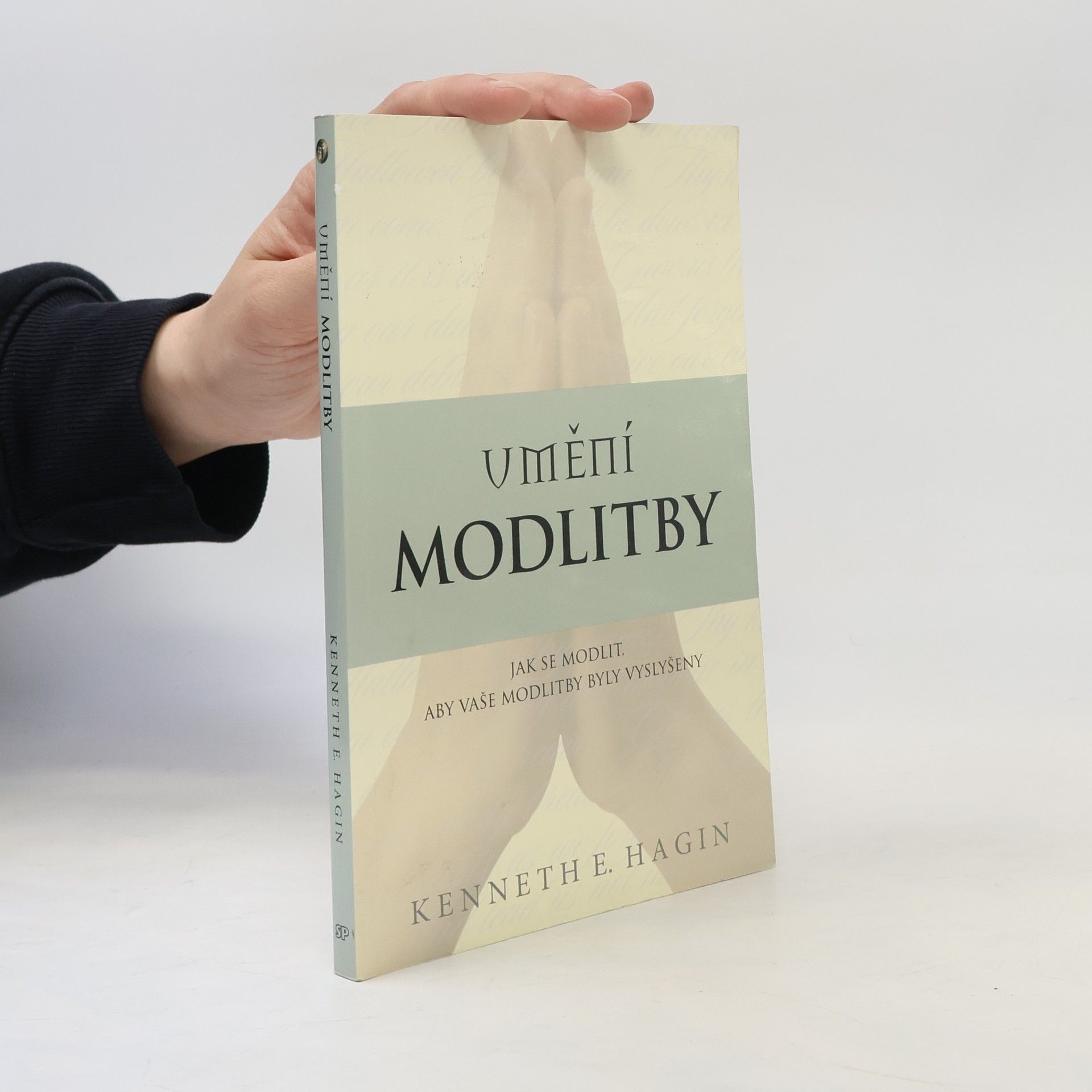 Kenneth E. Hagin Umění modlitby