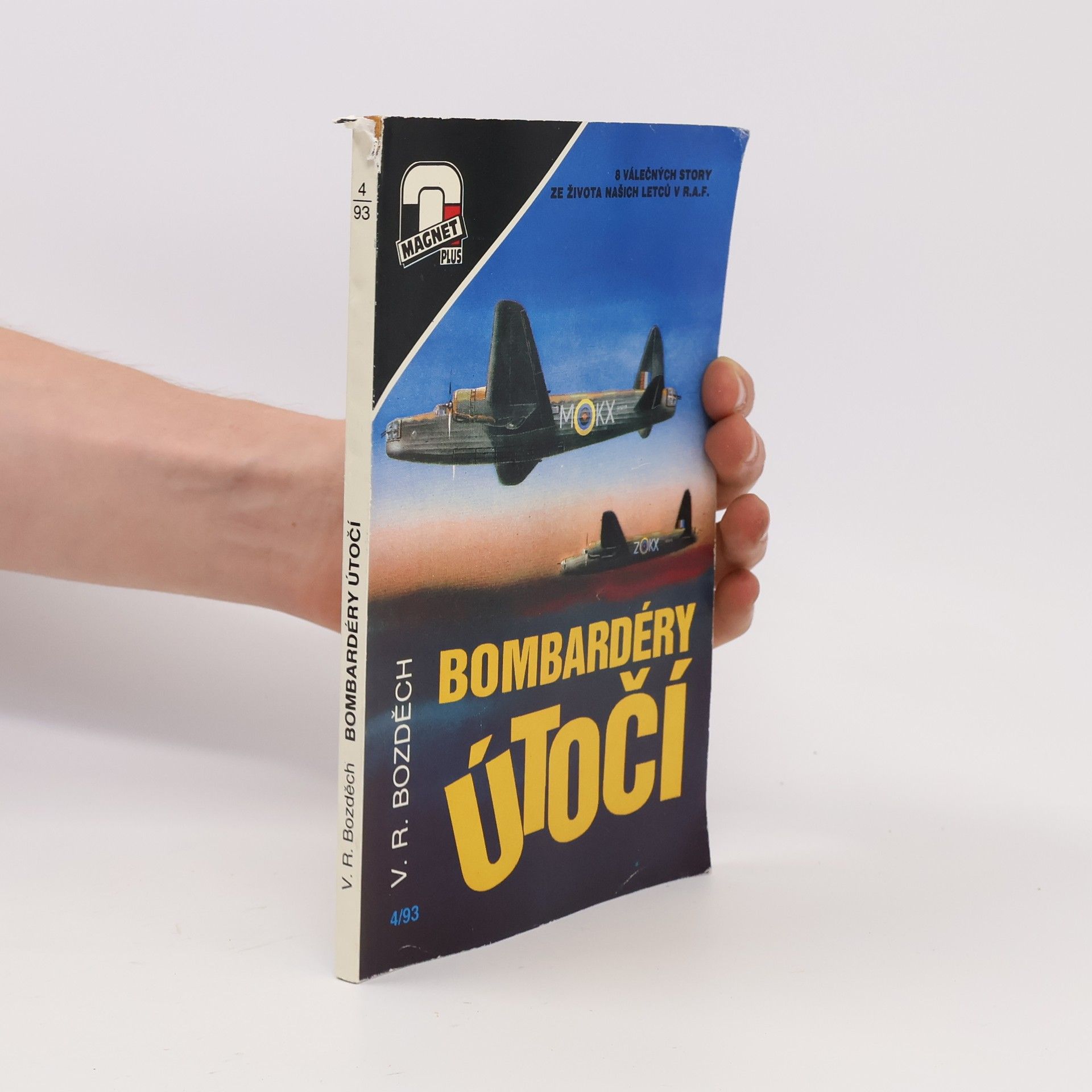 Václav Robert Bozděch Bombardéry útočí