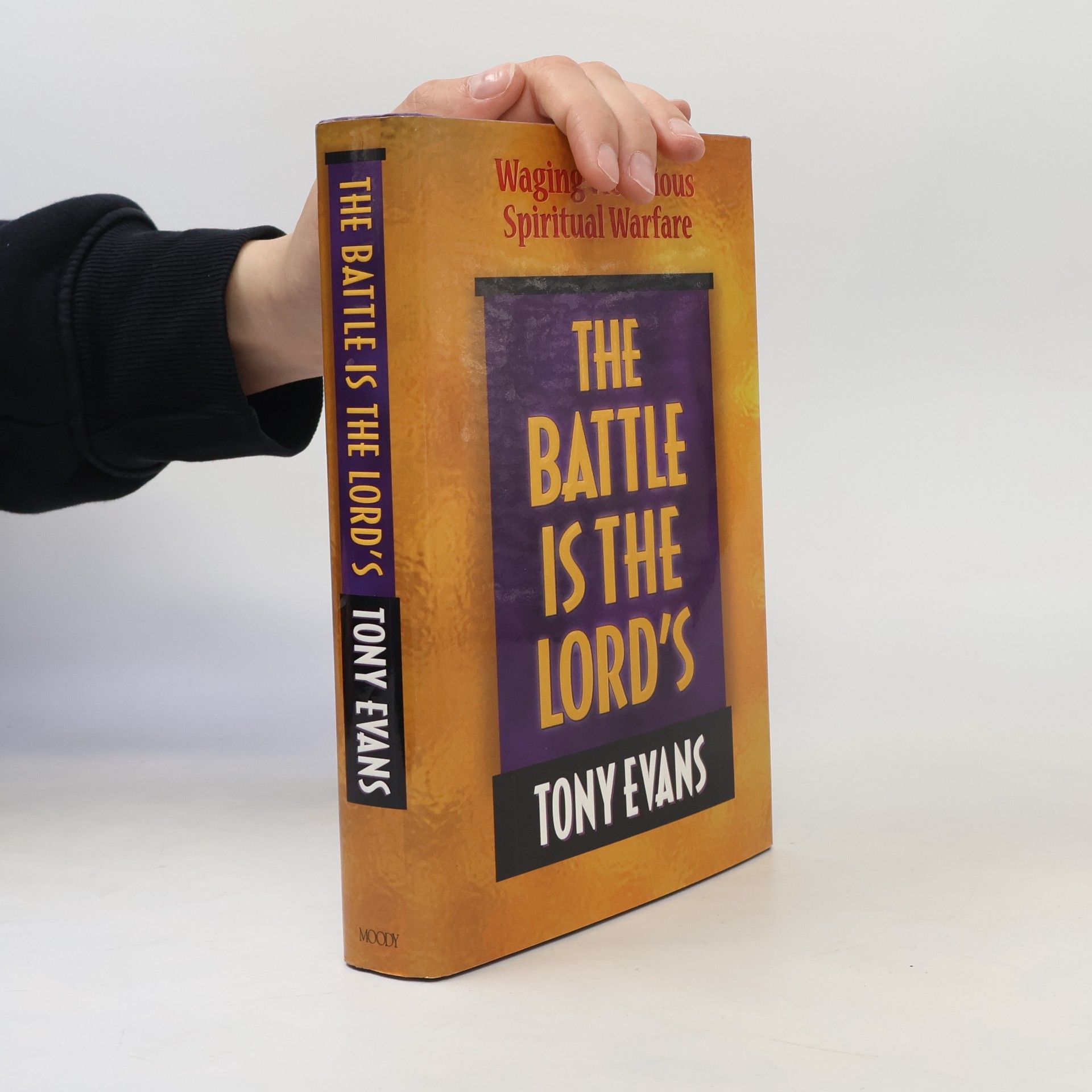 Tony Evans The Battle is the Lord's