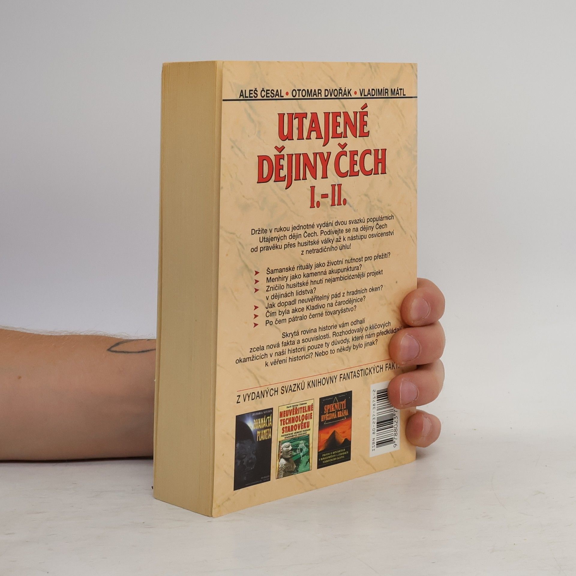 Aleš Česal Utajené dějiny Čech I.-II. : historie, o které nechtějí odborníci slyšet