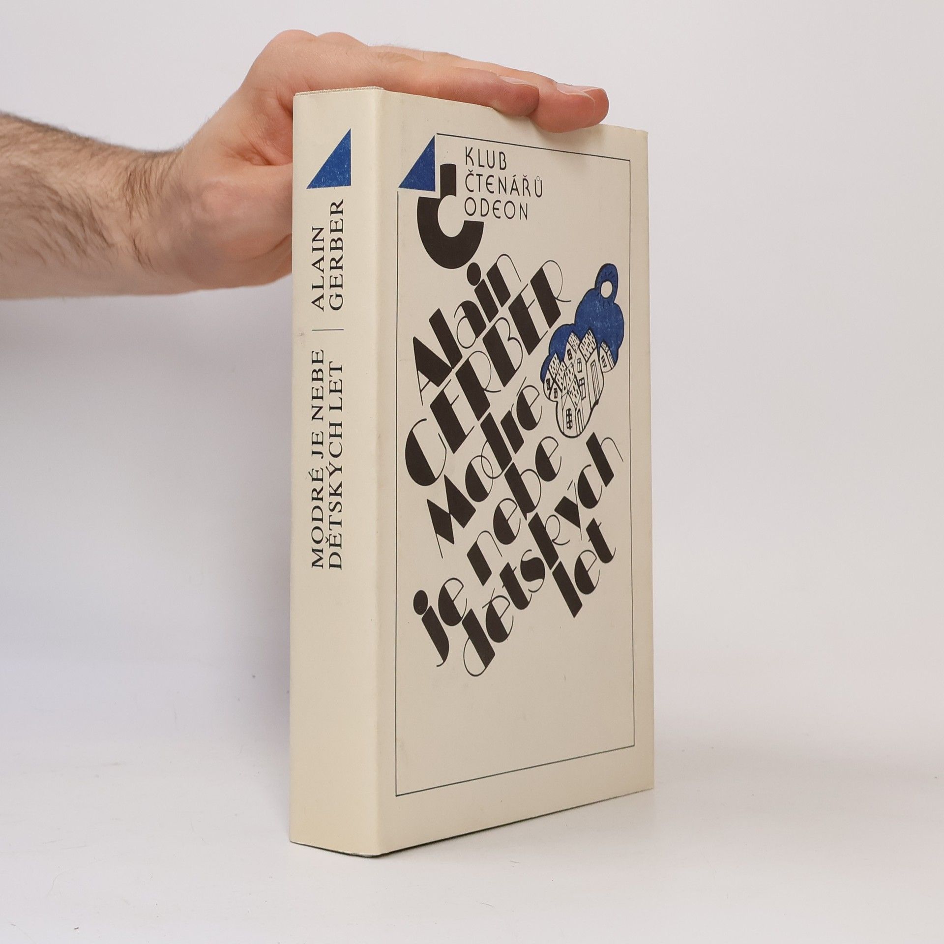 Yves-Alain Gerber Modré je nebe dětských let
