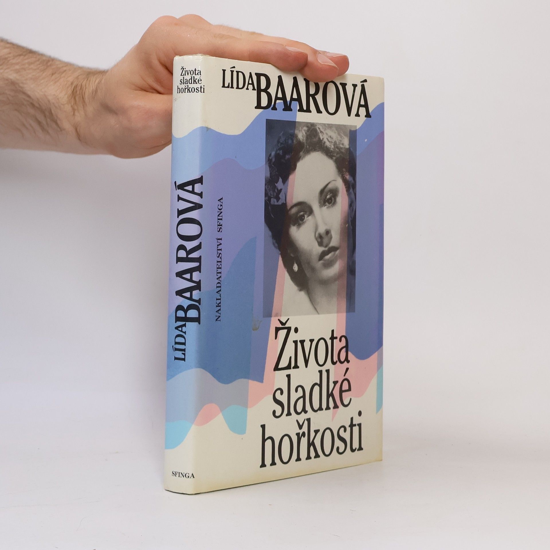 Lída Baarová Života sladké hořkosti