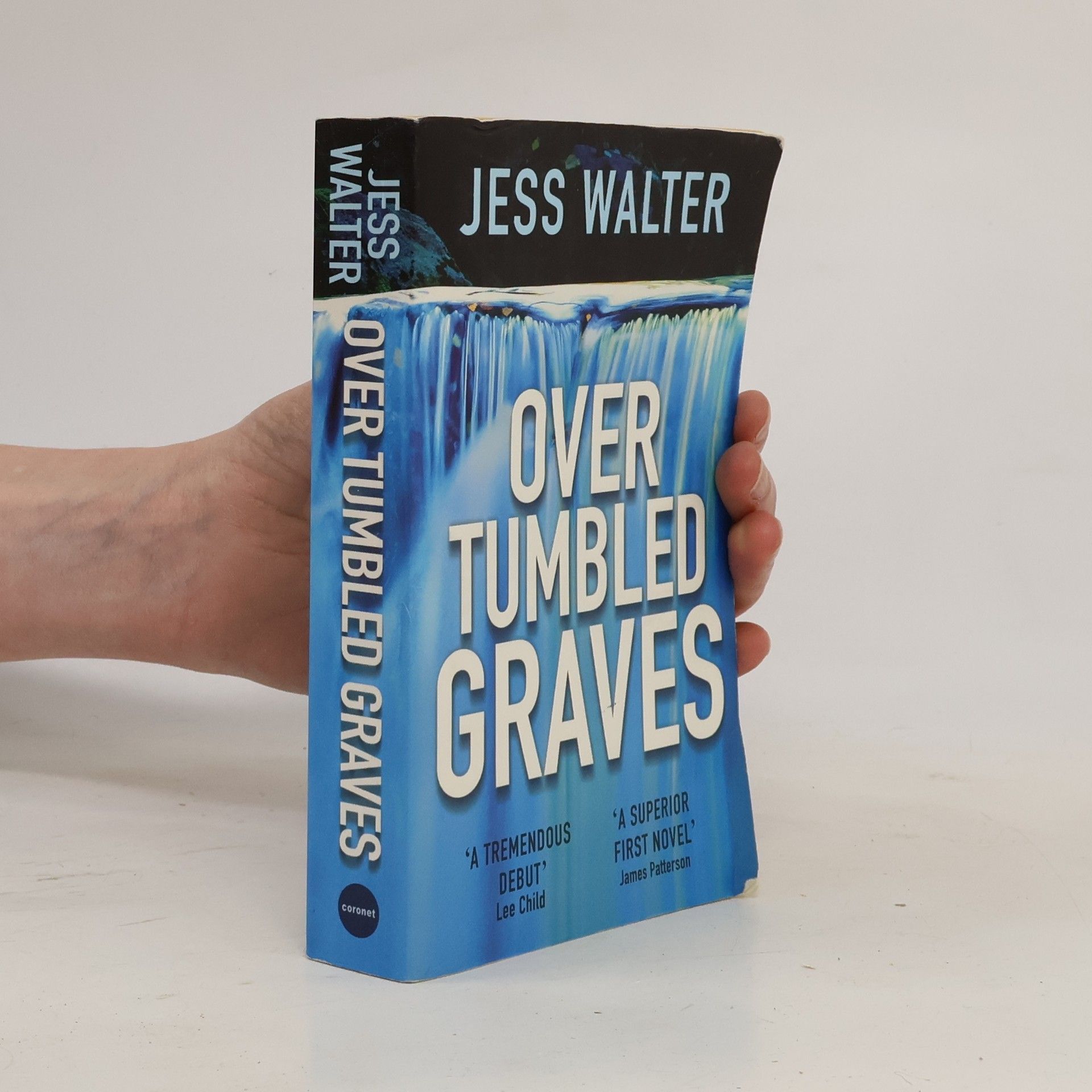 Jess Walter Over Tumbled Graves