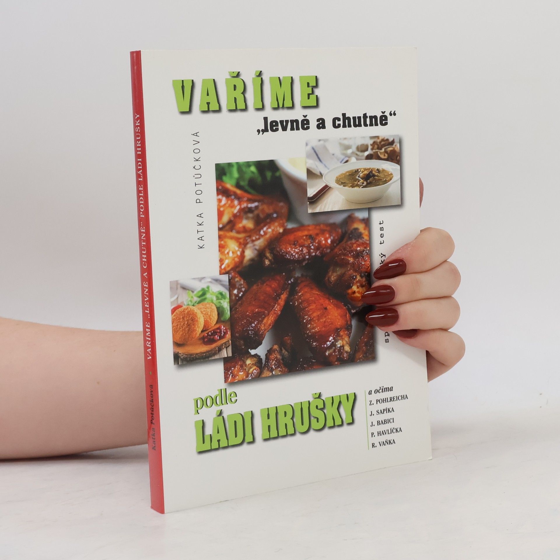 Katka Potůčková Vaříme levně a chutně podle Ládi Hrušky