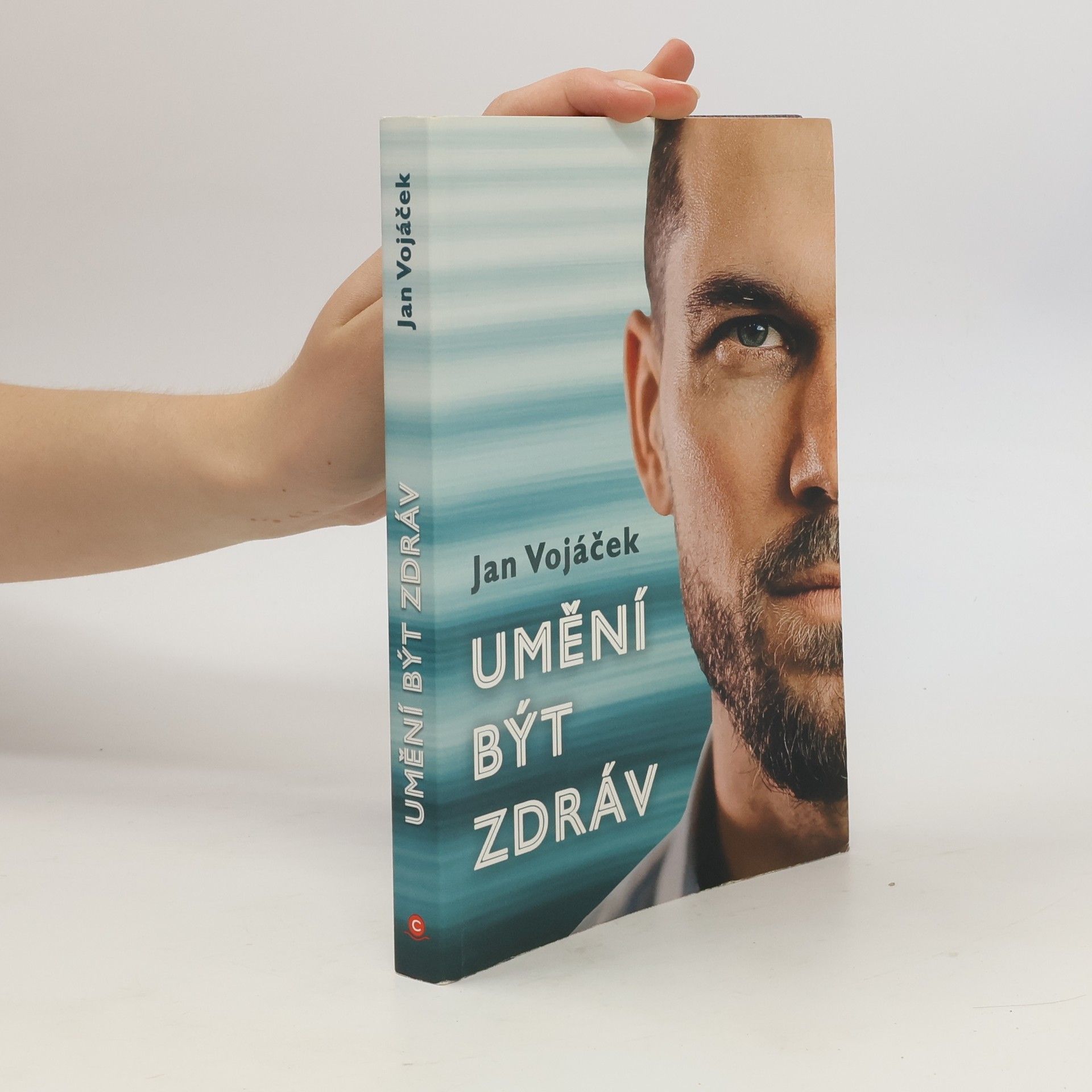 Jan Vojáček Umění být zdráv