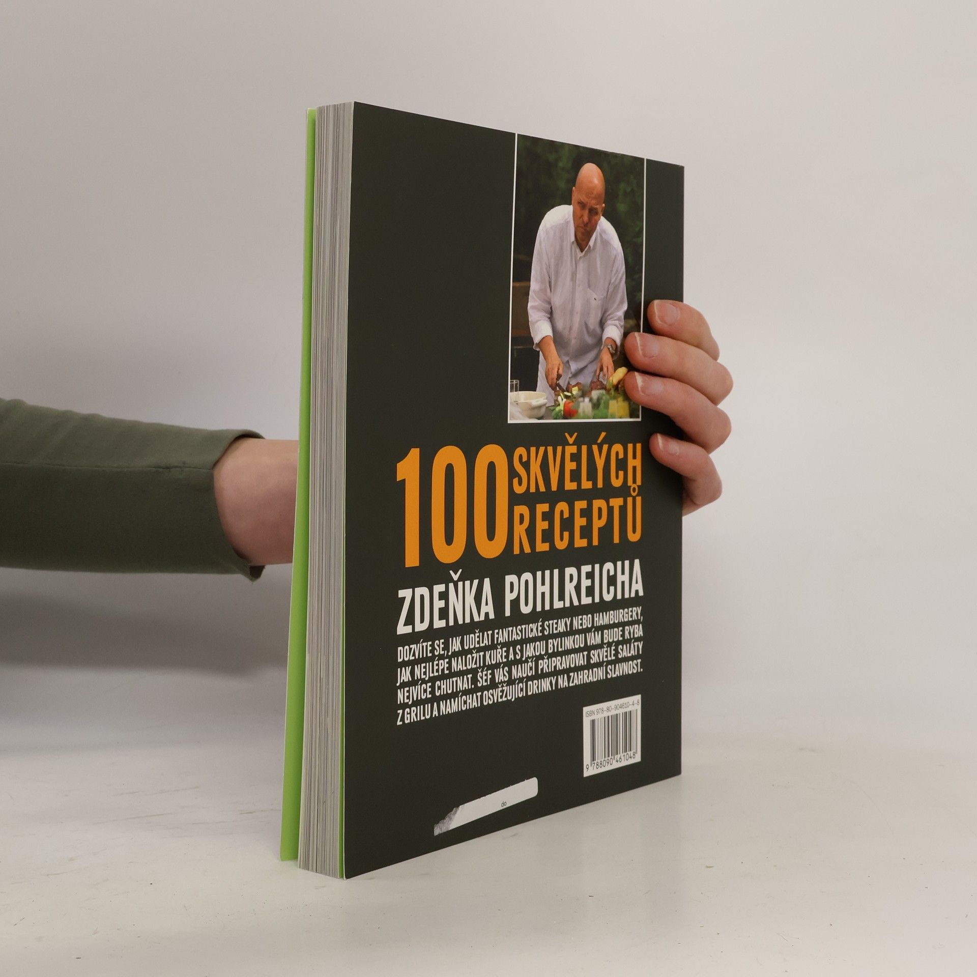 Zdeněk Pohlreich Šéf na grilu. 100 skvělých receptů Zdeňka Pohlreicha