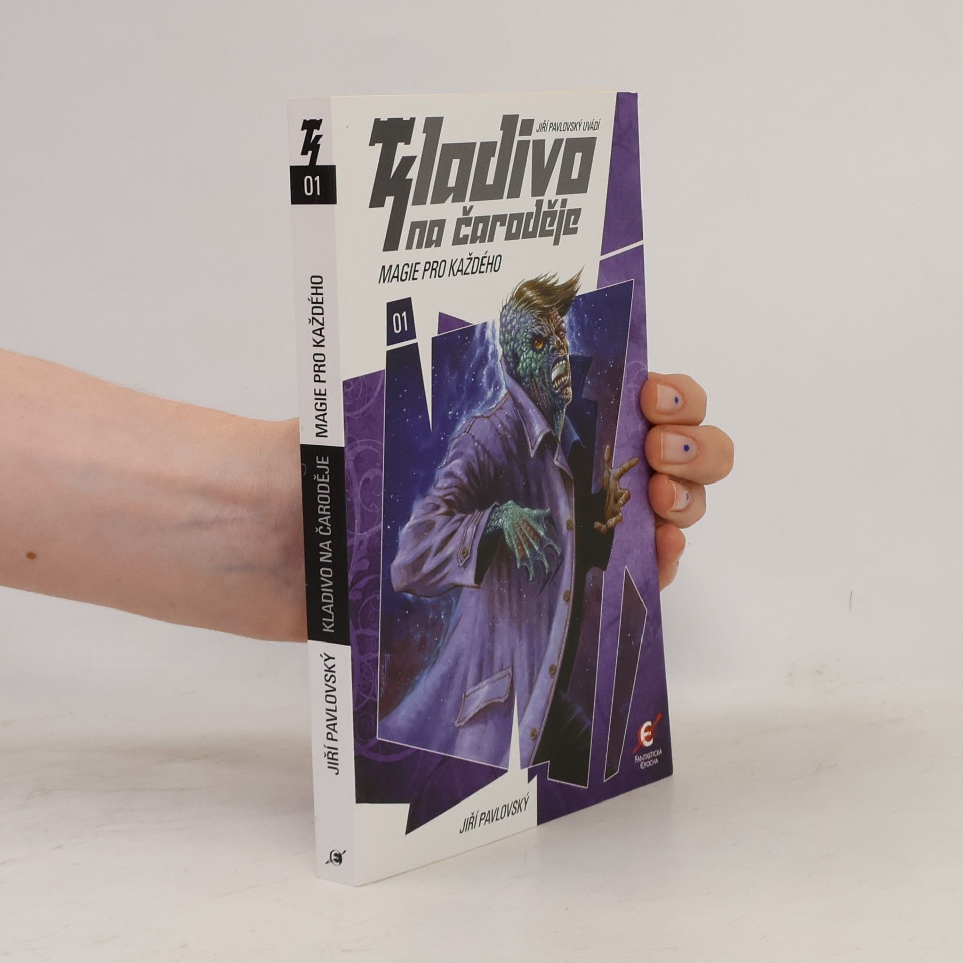 Jiří Pavlovský Kladivo na čaroděje. 01, Magie pro každého