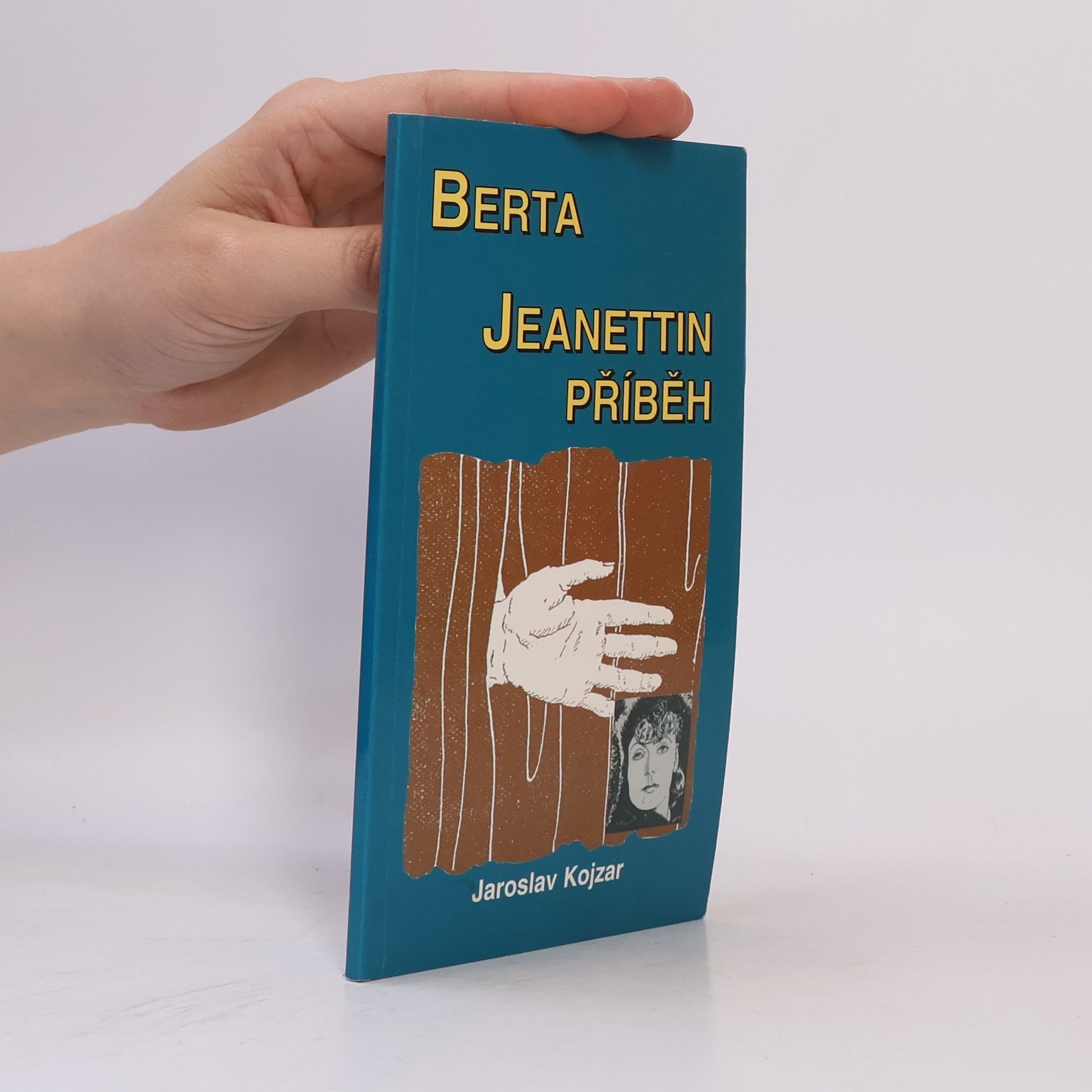 Jaroslav Kojzar Berta ; Jeanettin příběh