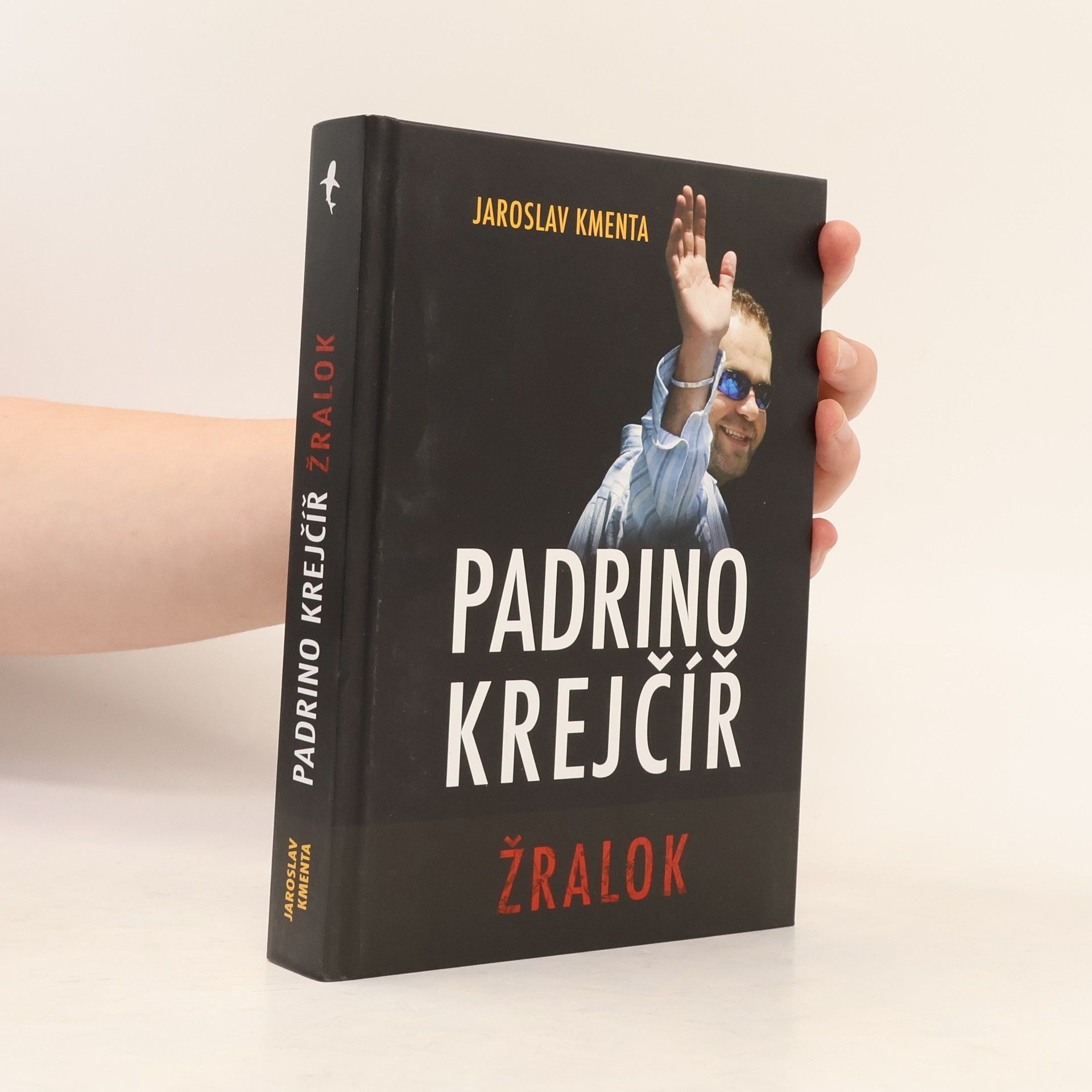 Jaroslav Kmenta Padrino Krejčíř. Žralok