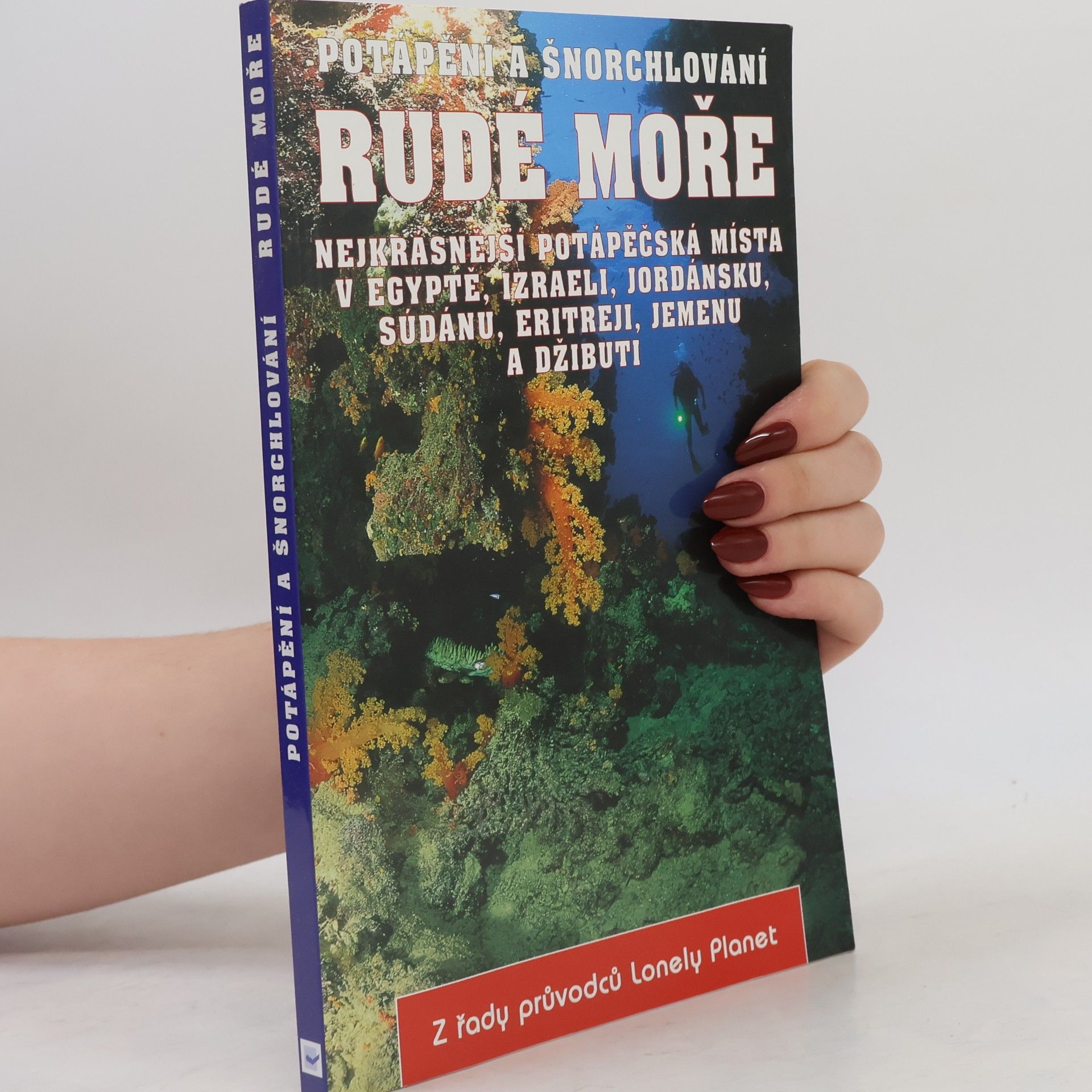 Jean-Bernard Carillet Potápění a šnorchlování: Rudé moře
