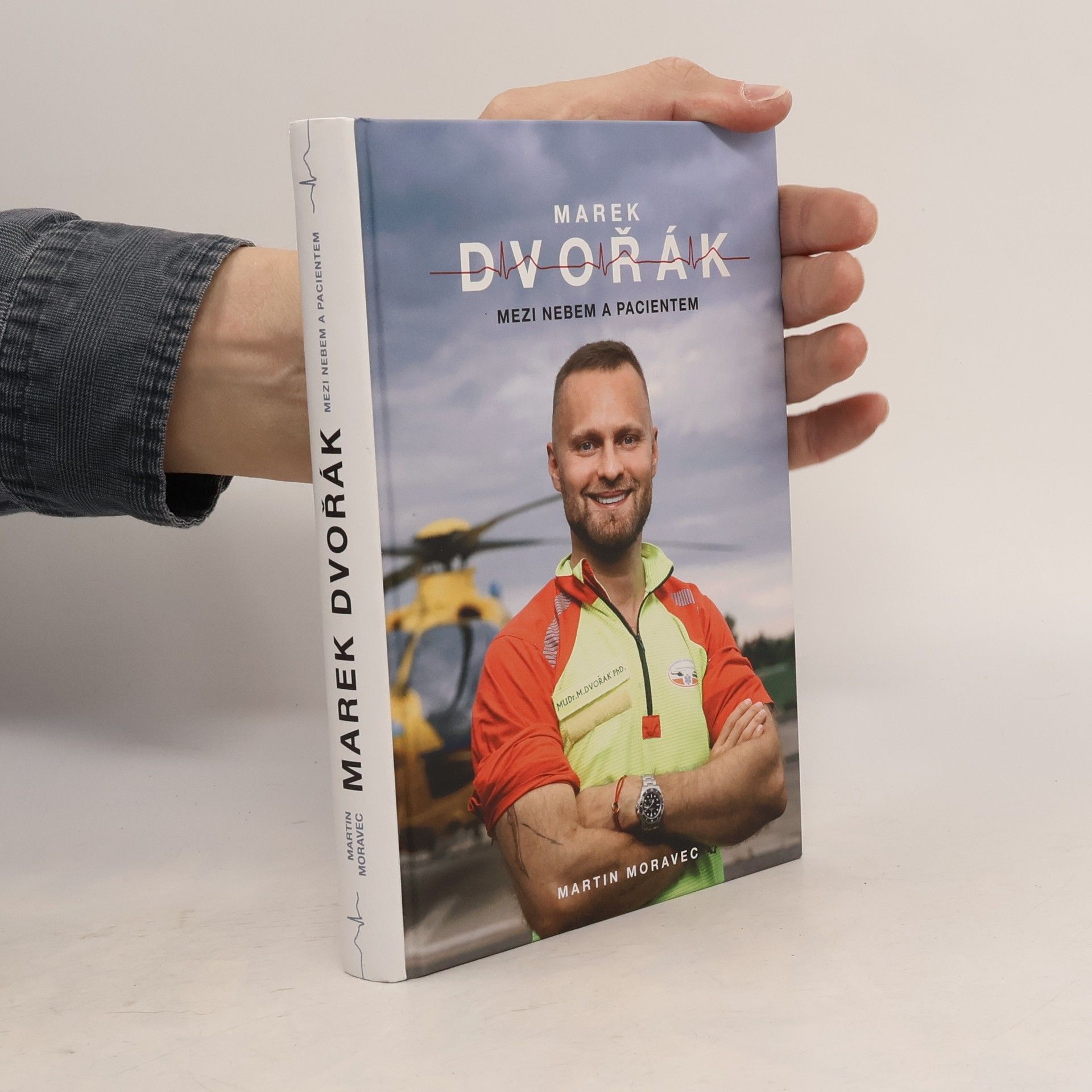 Marek Dvořák Marek Dvořák. Mezi nebem a pacientem