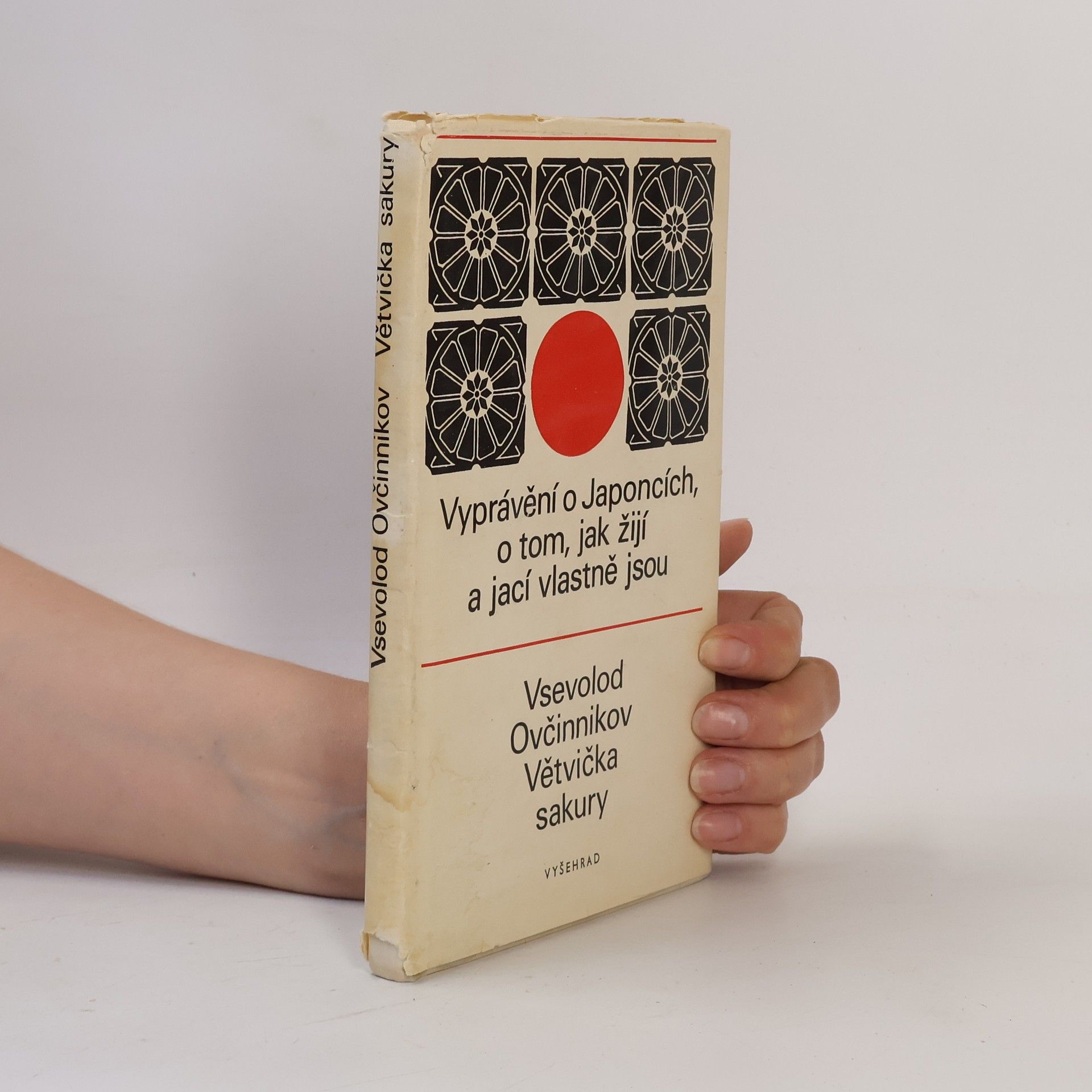 Vsevolod Vladimirovič Ovčinnikov Větvička sakury. Vyprávění o Japoncích, o tom, jak žijí a jací vlastně jsou