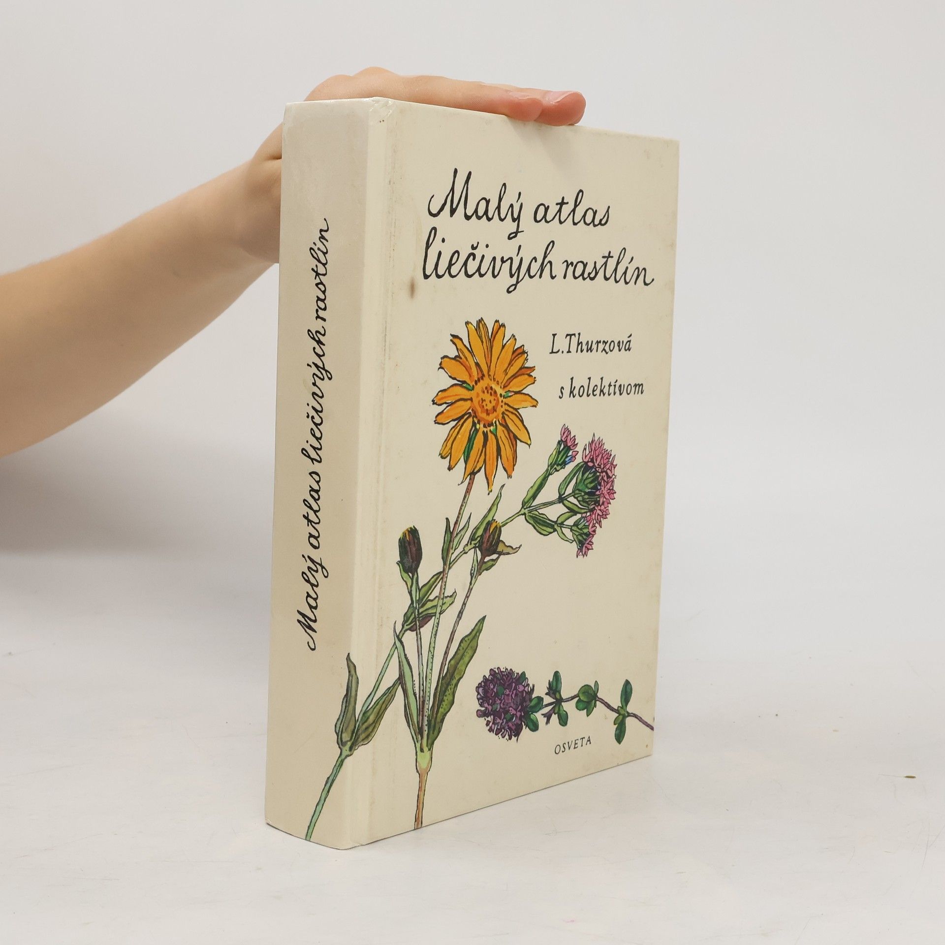 Ludmila Thurzová Malý atlas liečivých rostlín