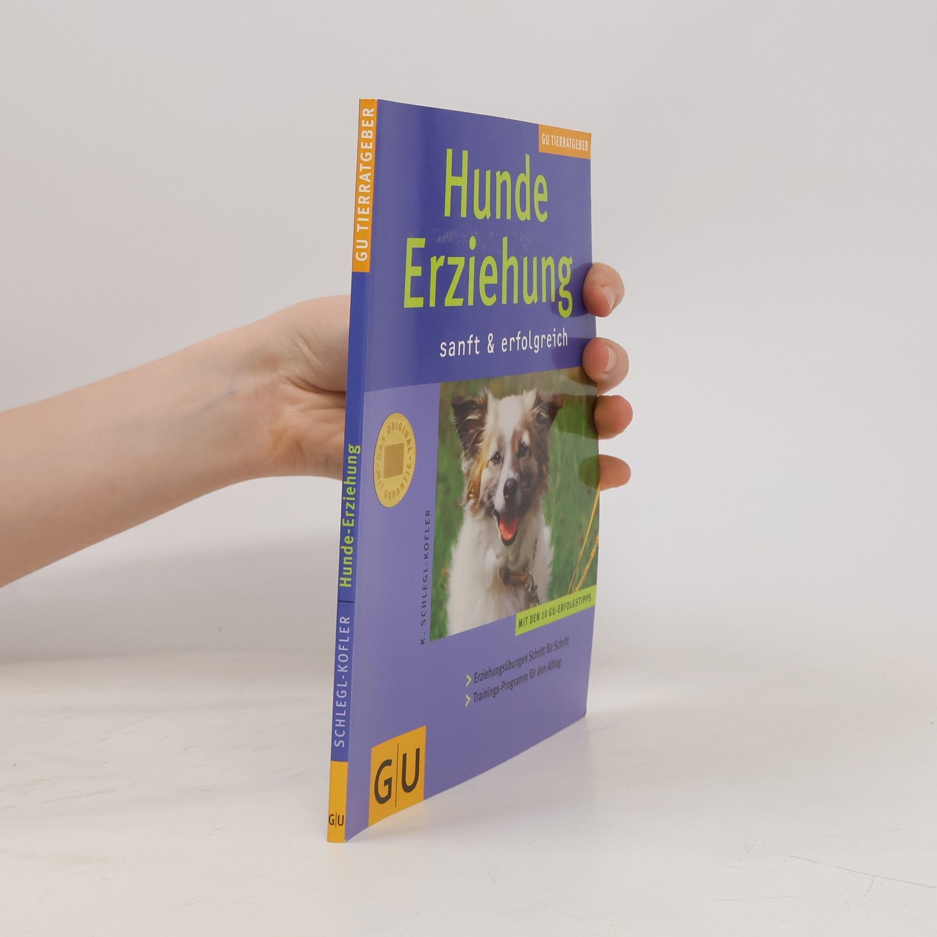 Katharina Schleg Kofler Hunde-Erziehung