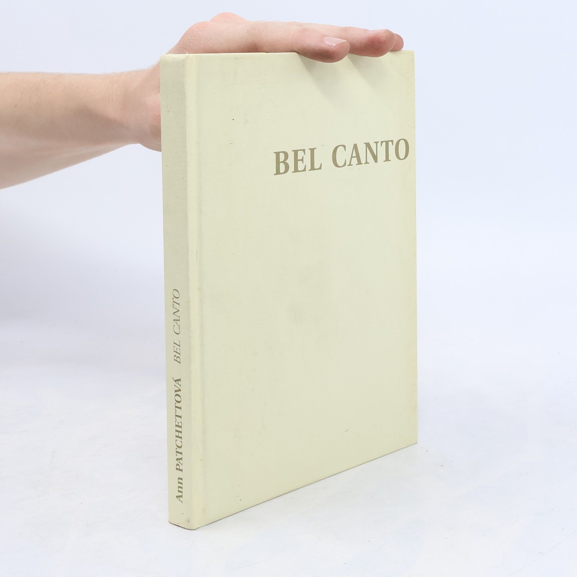 Ann Patchett Bel Canto