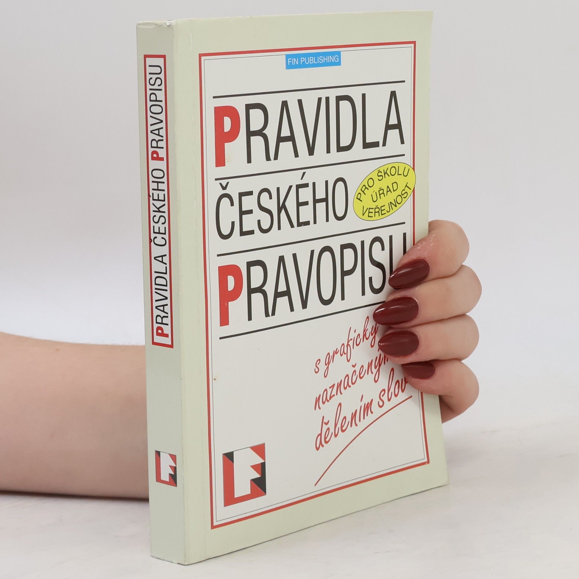 Collectif d'auteurs Pravidla českého pravopisu