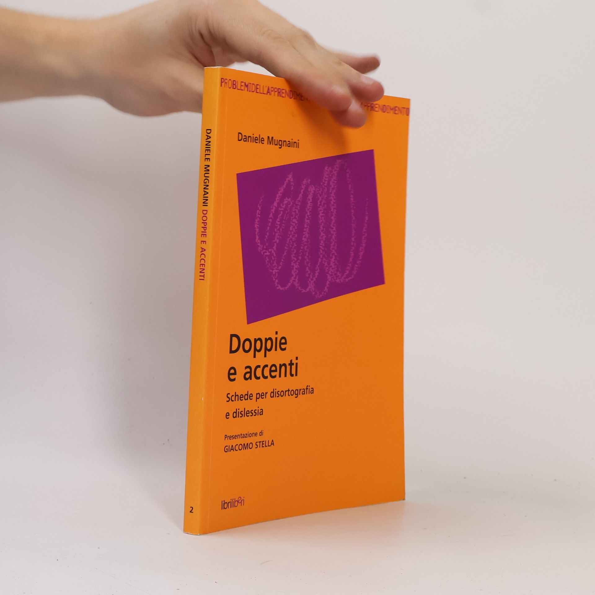 Problemi dell'apprendimento - 2: Doppie e accenti. Schede per disortografia e dislessia