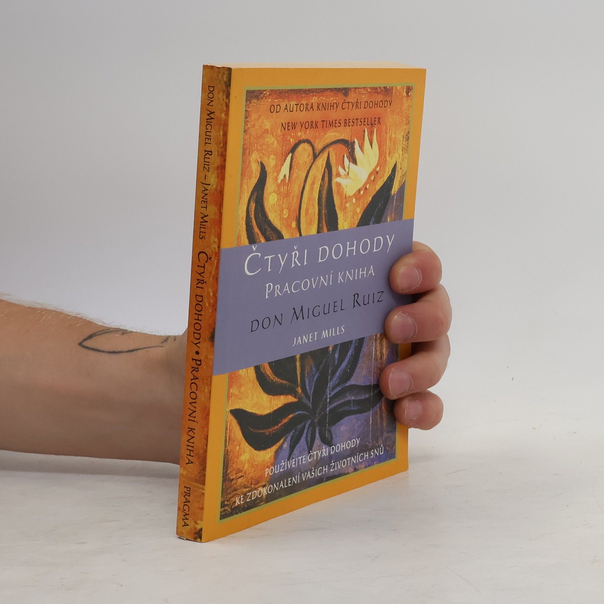 Don Miguel Ruiz Čtyři dohody. Pracovní kniha