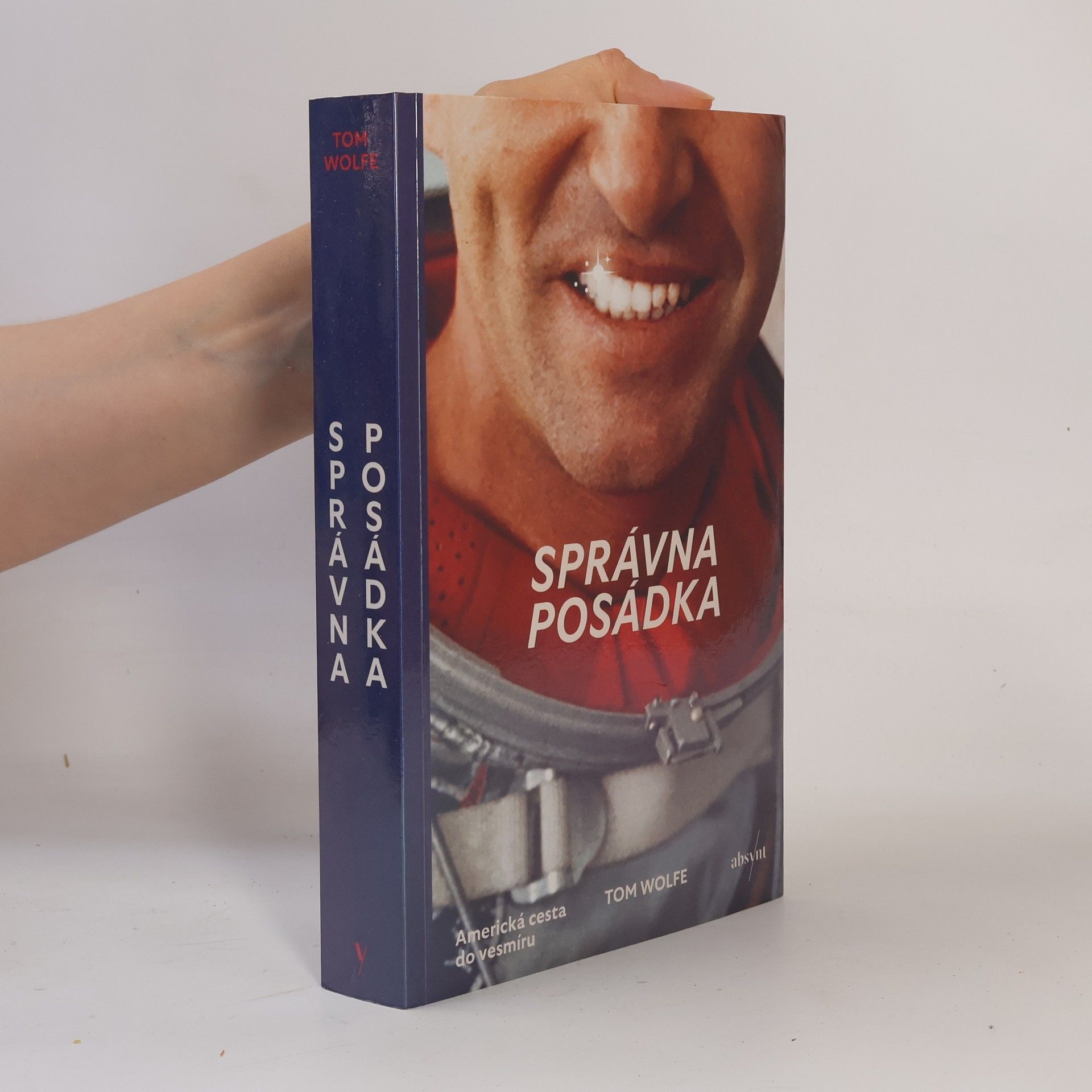 Tom Wolfe Správna posádka - Americká cesta do vesmíru