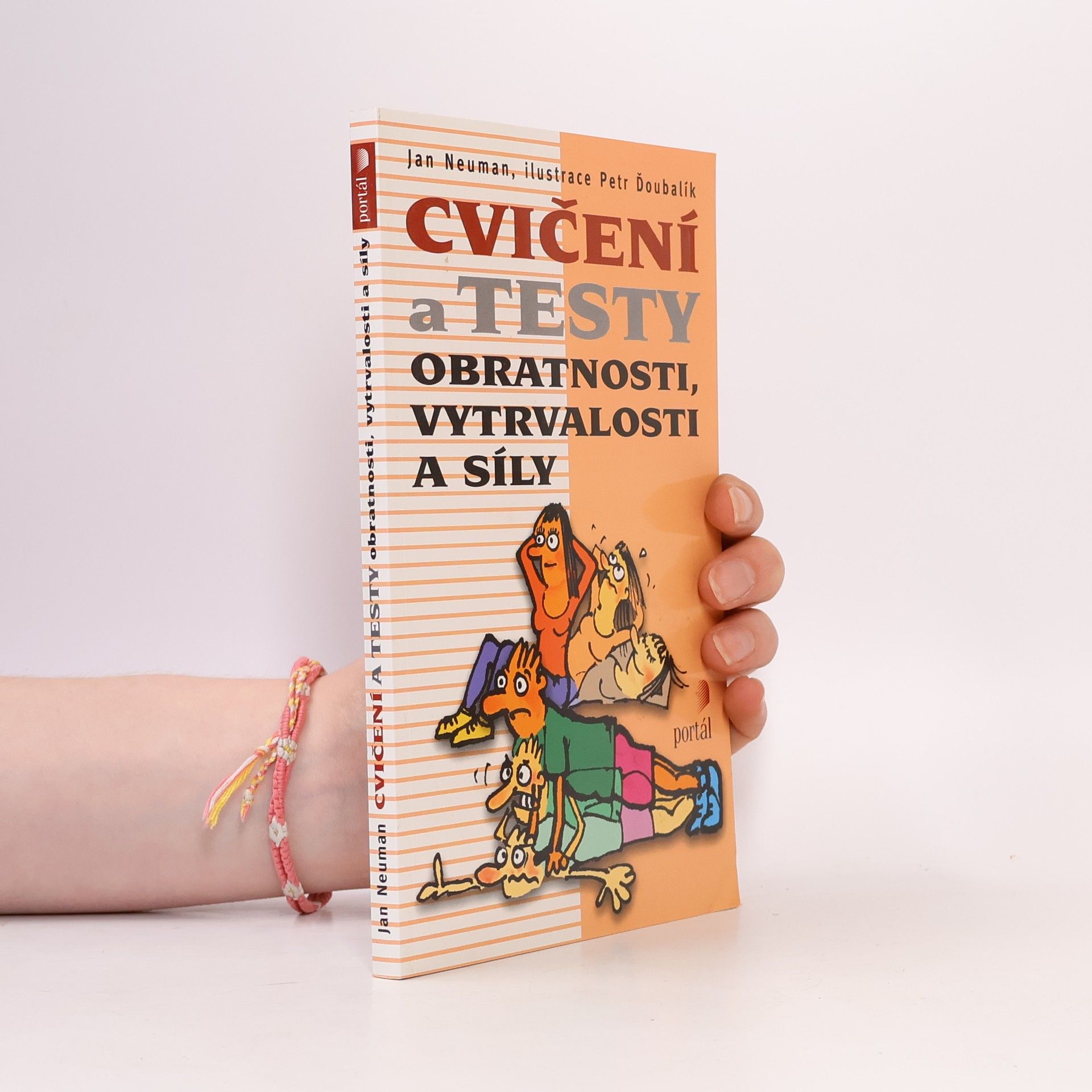 Jan Neuman Cvičení a testy obratnosti, vytrvalosti a síly