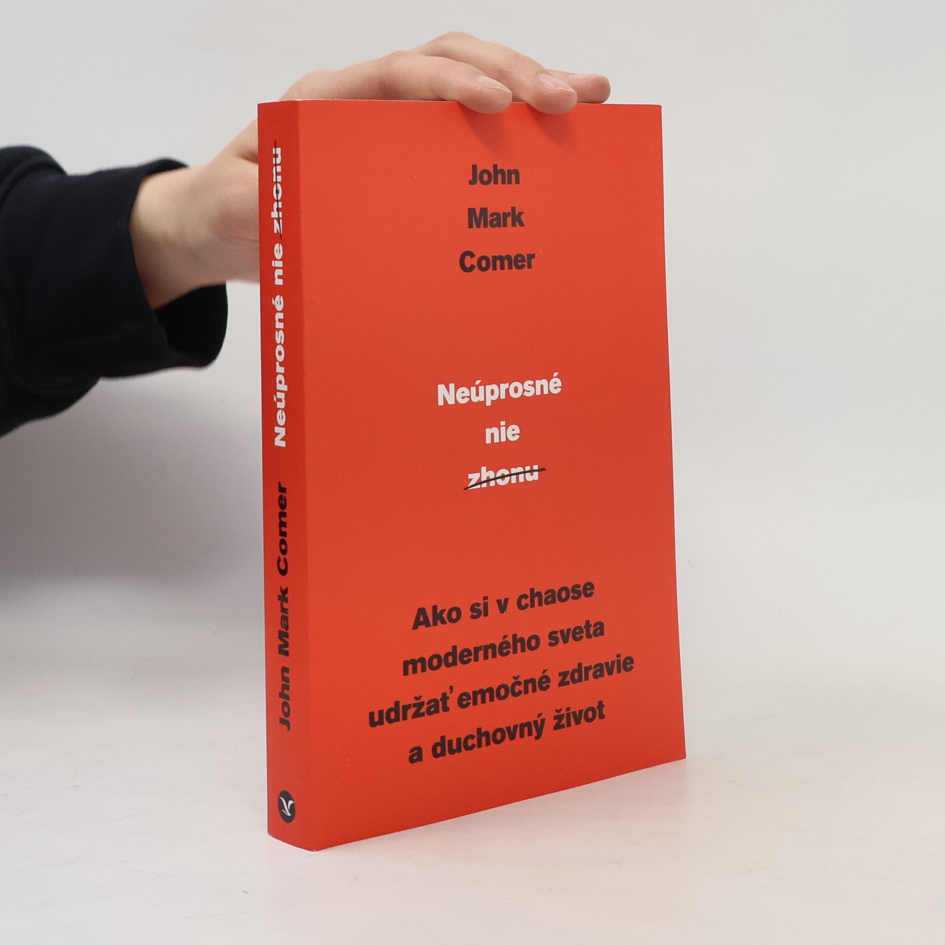 John Mark Comer Neúprosné nie zhonu