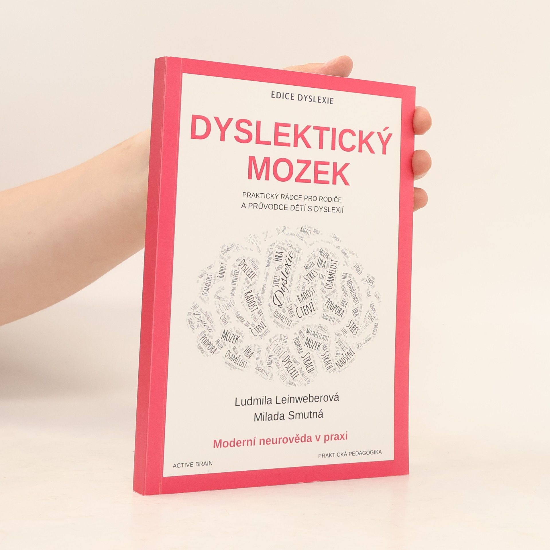 Milada Smutná Dyslektický mozek