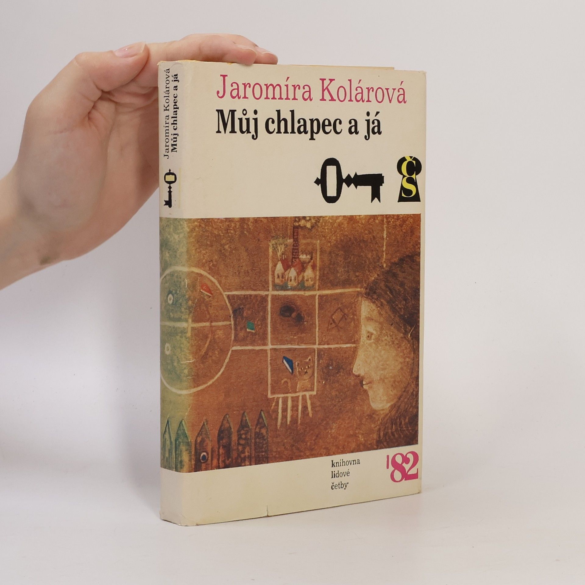 Jaromíra Kolárová Můj chlapec a já