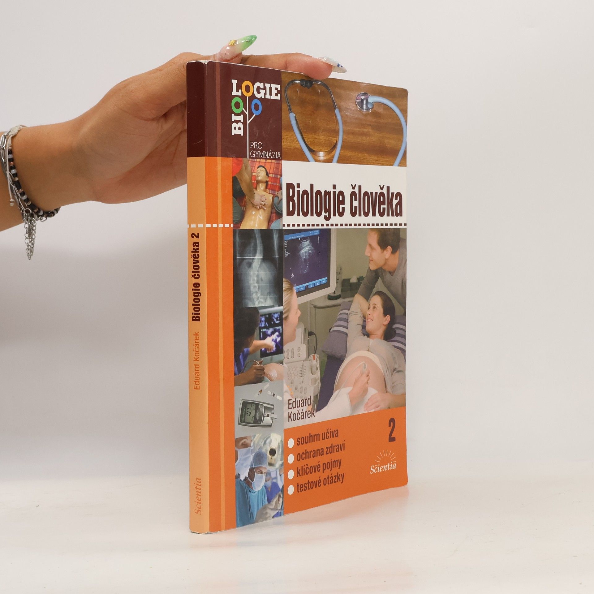 Eduard Kočárek Biologie člověka 2. Souhrn učiva, ochrana zdraví, klíčové pojmy, testové otázky