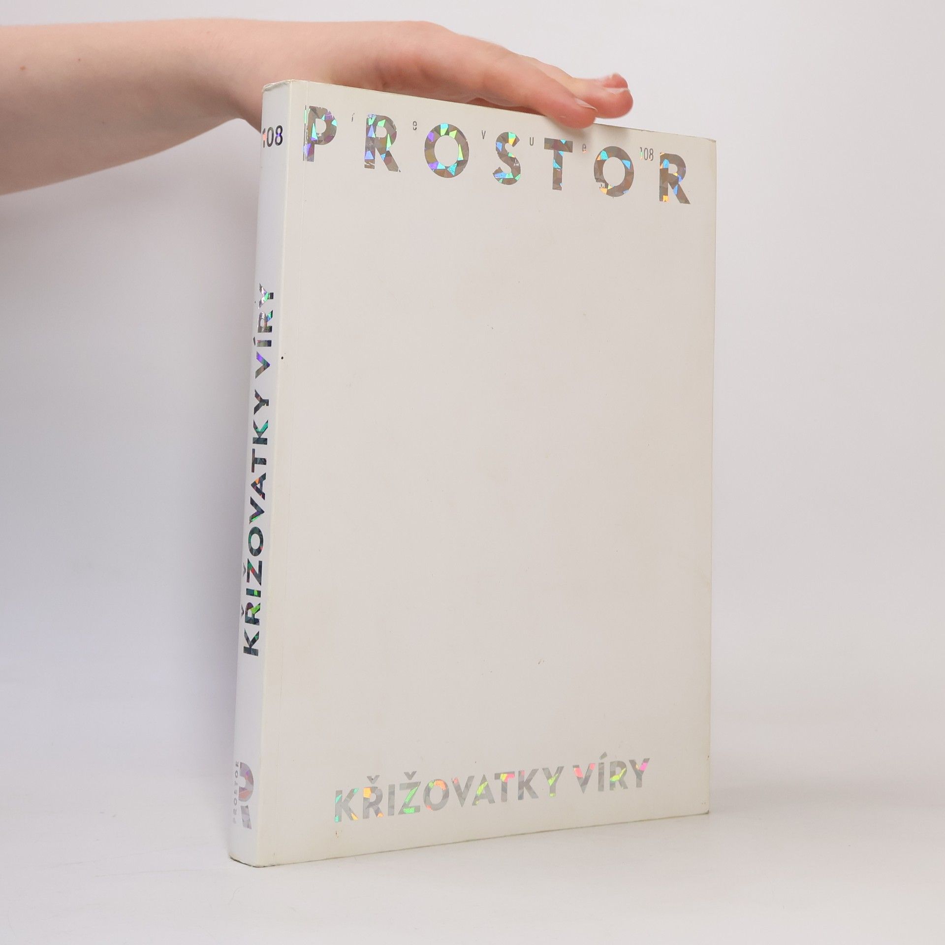 Collectif d'auteurs Revue Prostor č. 108 : Křižovatky víry