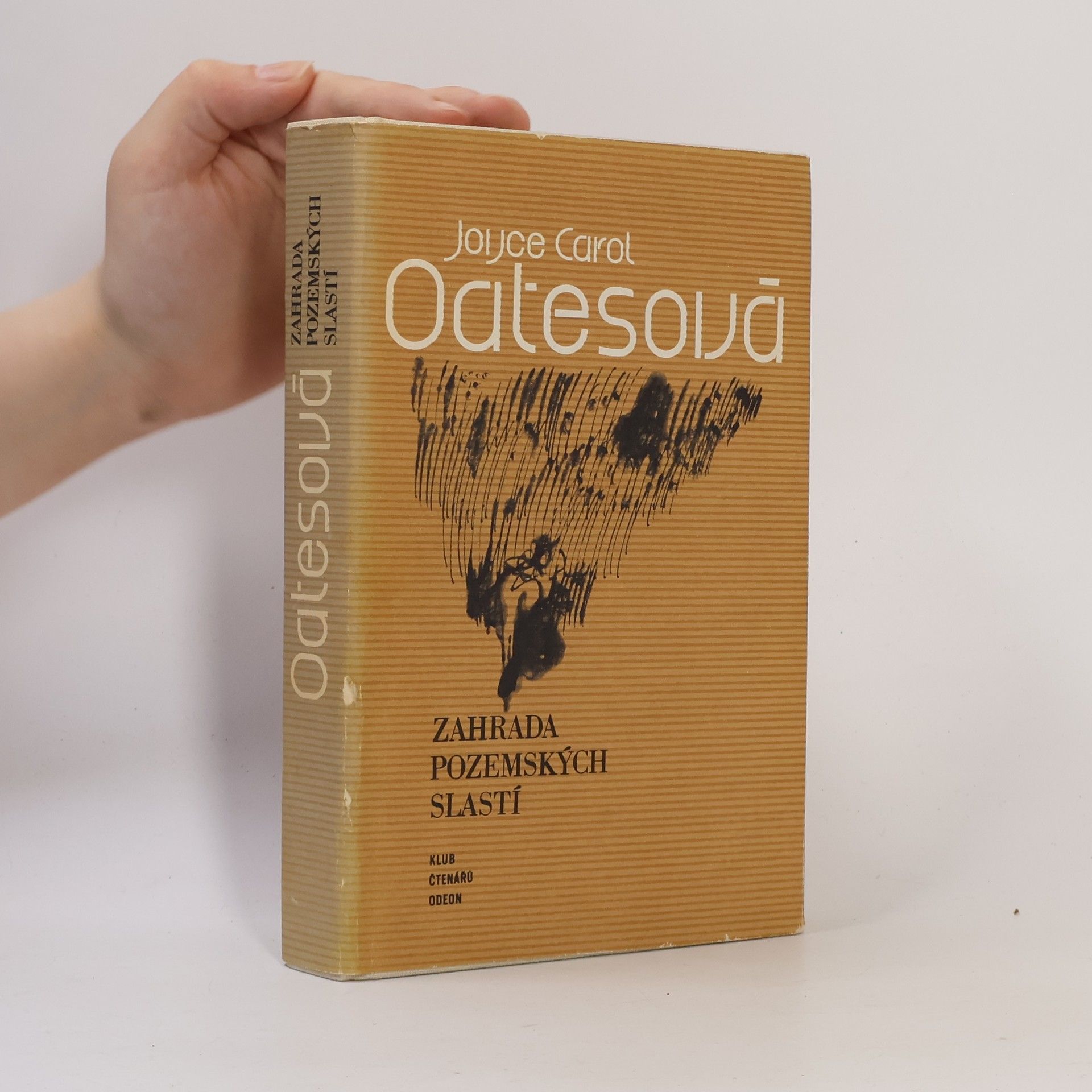 Joyce Carol Oates Zahrada pozemských slastí