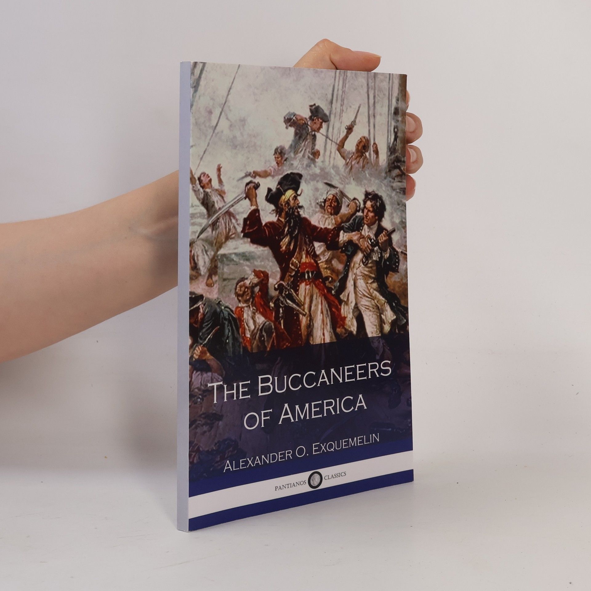 Alexander Exquemelin The Buccaneers of America