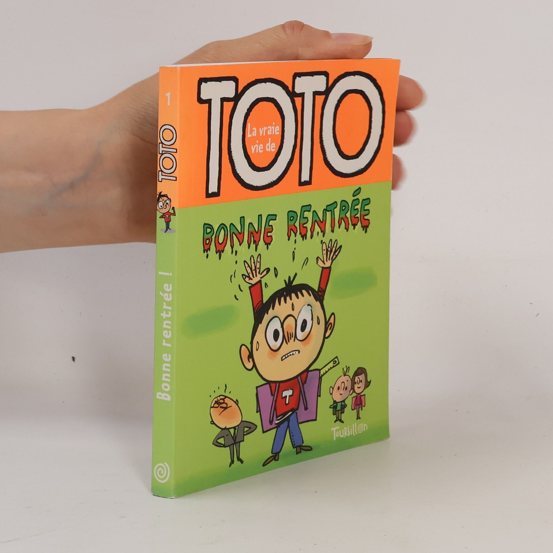La vraie vie de Toto - 1: Bonne rentrée