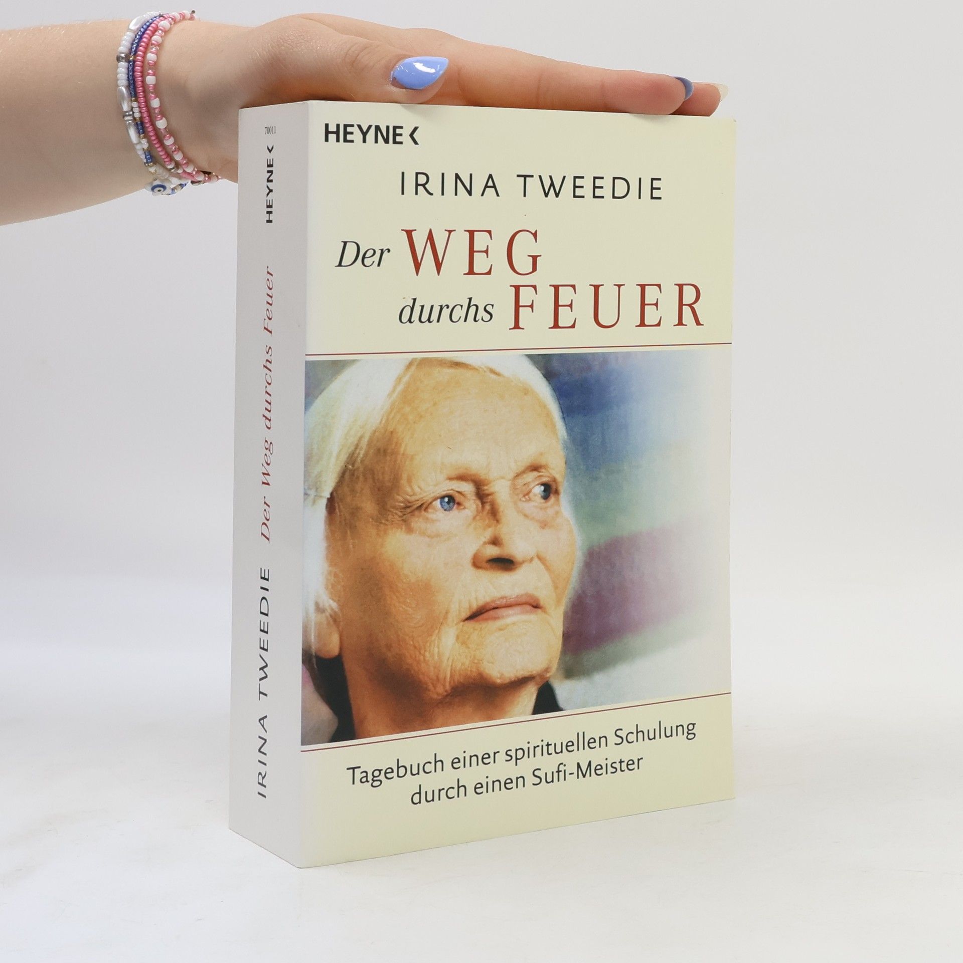 Irina Tweedie Der Weg durchs Feuer