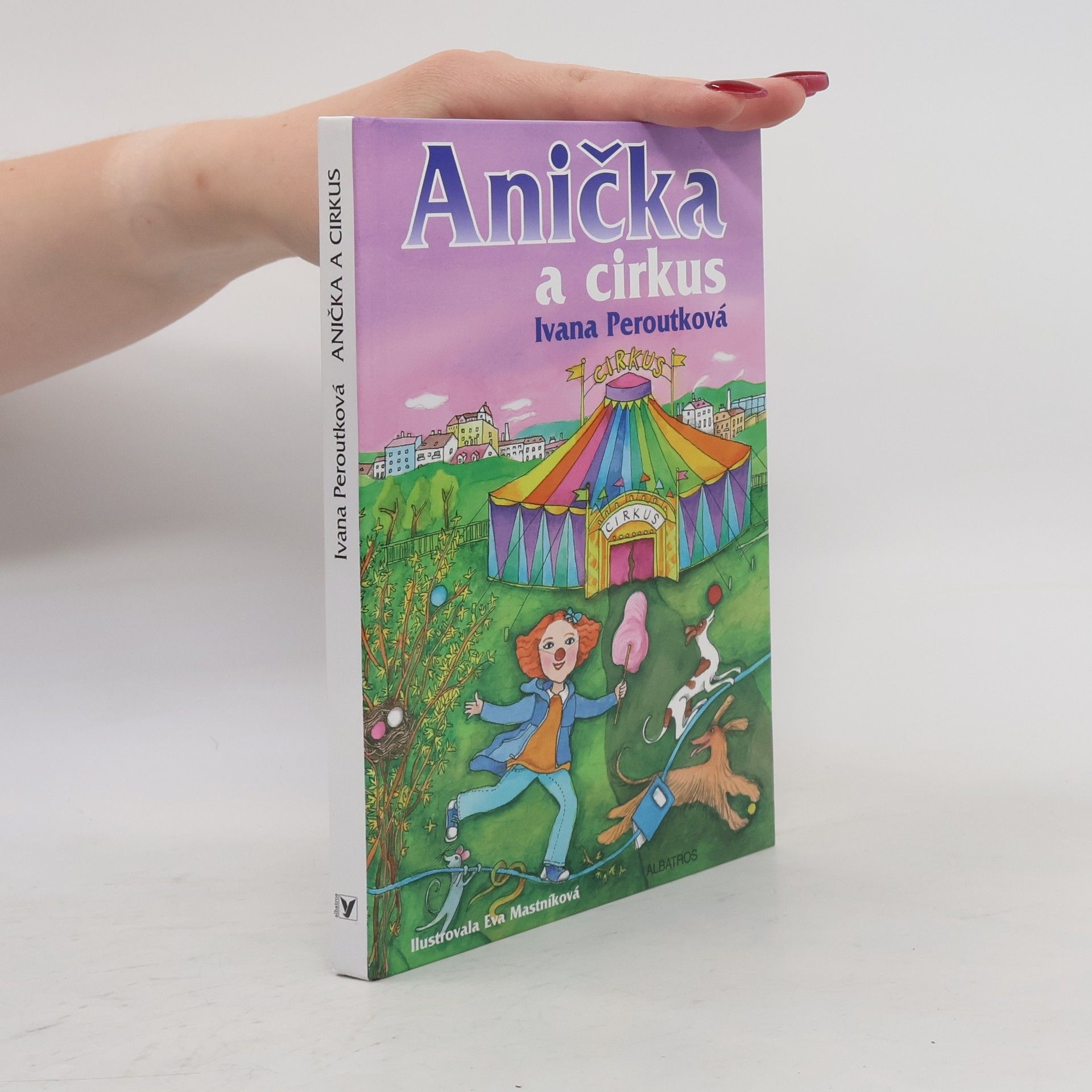Ivana Peroutková Anička a cirkus