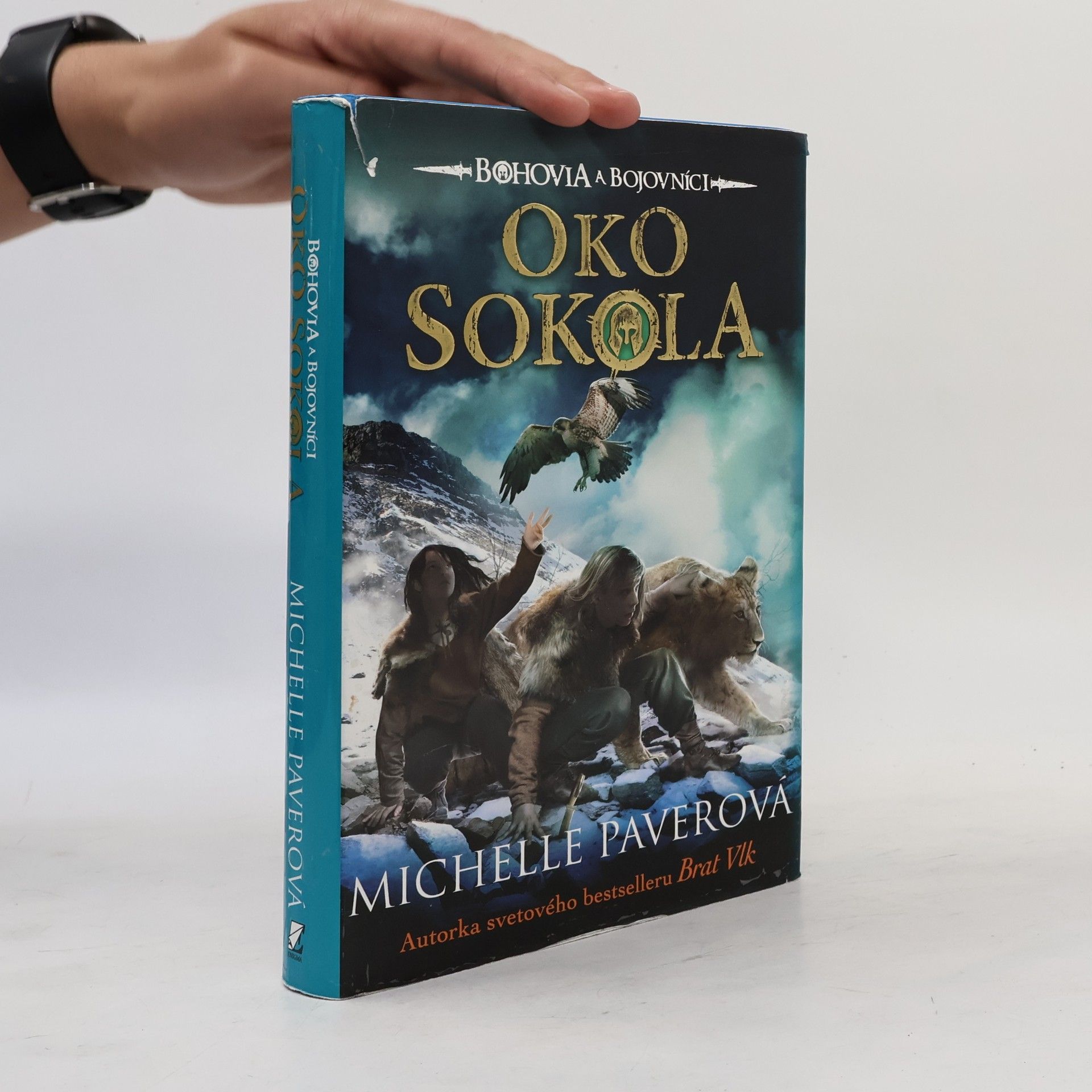 Michelle Paver Bohovia a bojovníci 3: Oko sokola