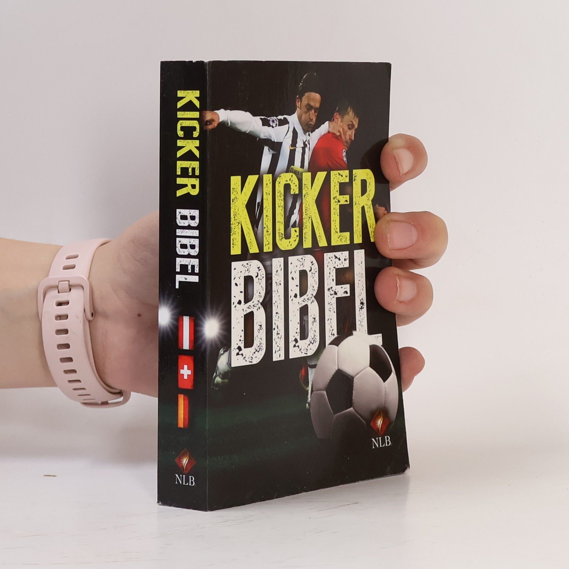 Autorenkollektiv Kicker Bibel