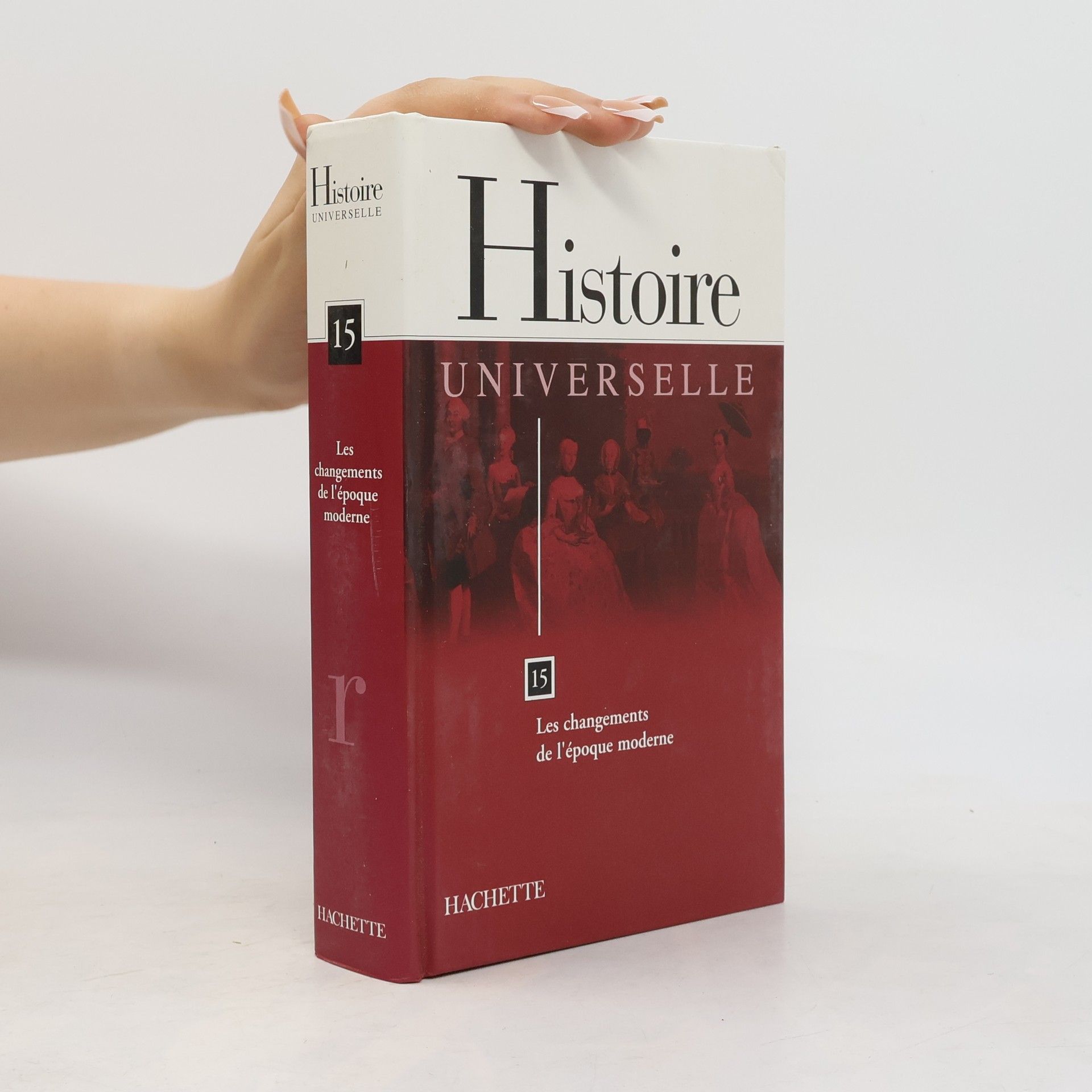 Kolektiv autorů Histoire Universelle 15