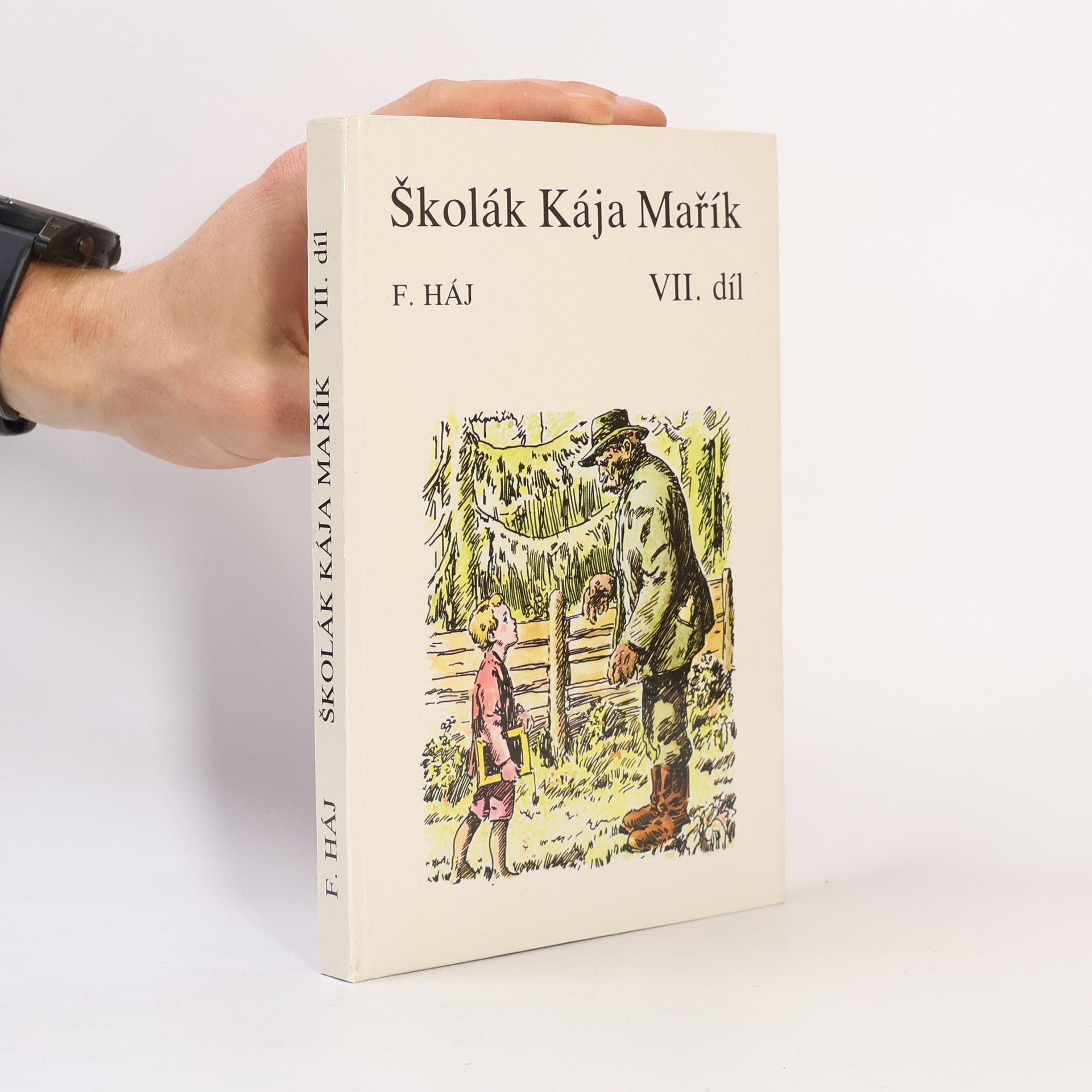 Felix Háj Školák Kája Mařík VII.