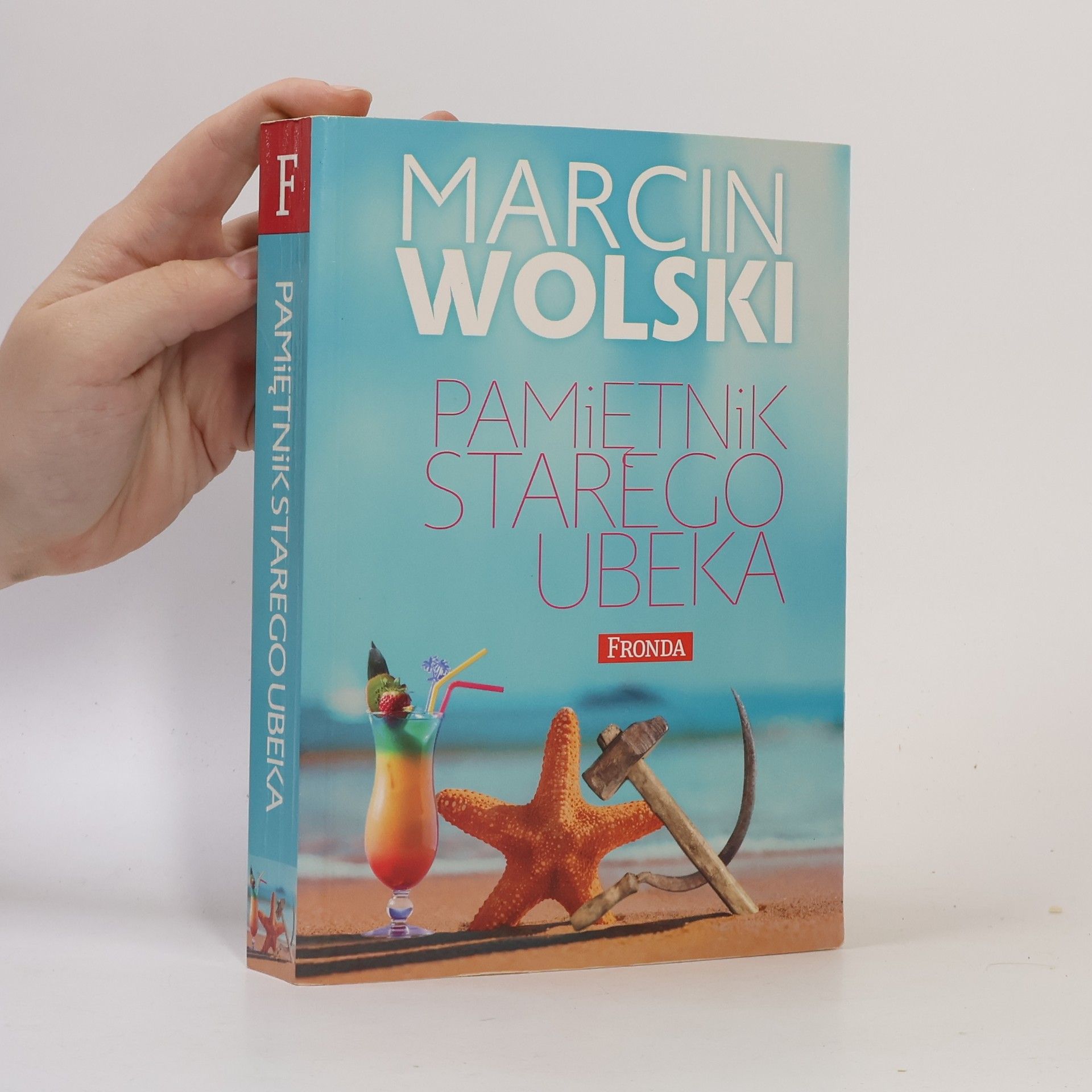 Marcin Wolski Pamiętnik starego ubeka