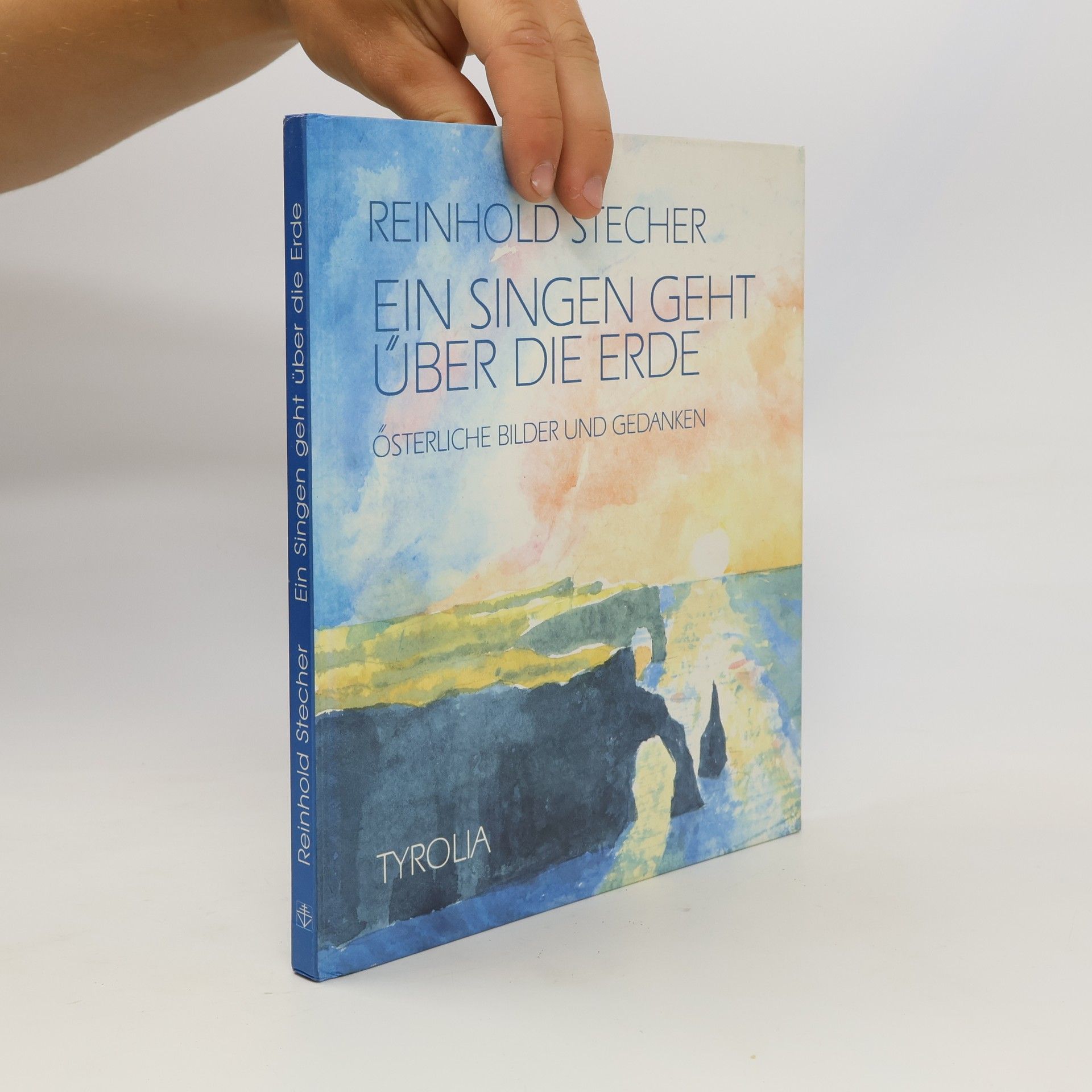 Ein Singen geht über die Erde - Österliche Bilder und Gedanken