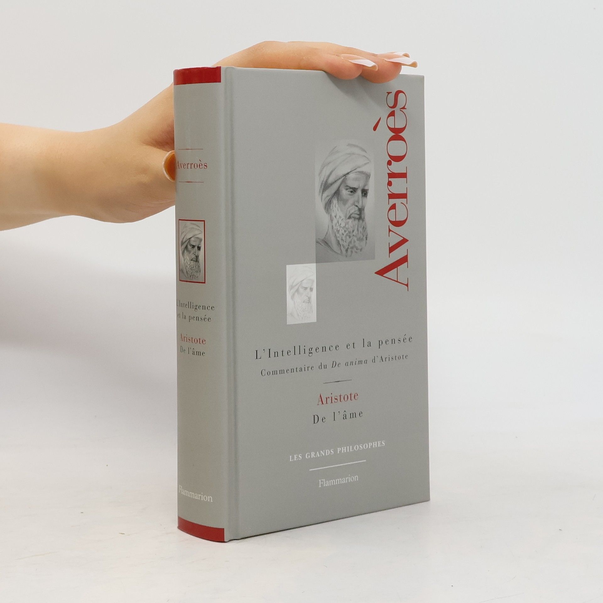 Les Grands Philosophes: L’Intelligence et la pensée – Grand Commentaire du De anima d’Aristote, suivi De l’âme