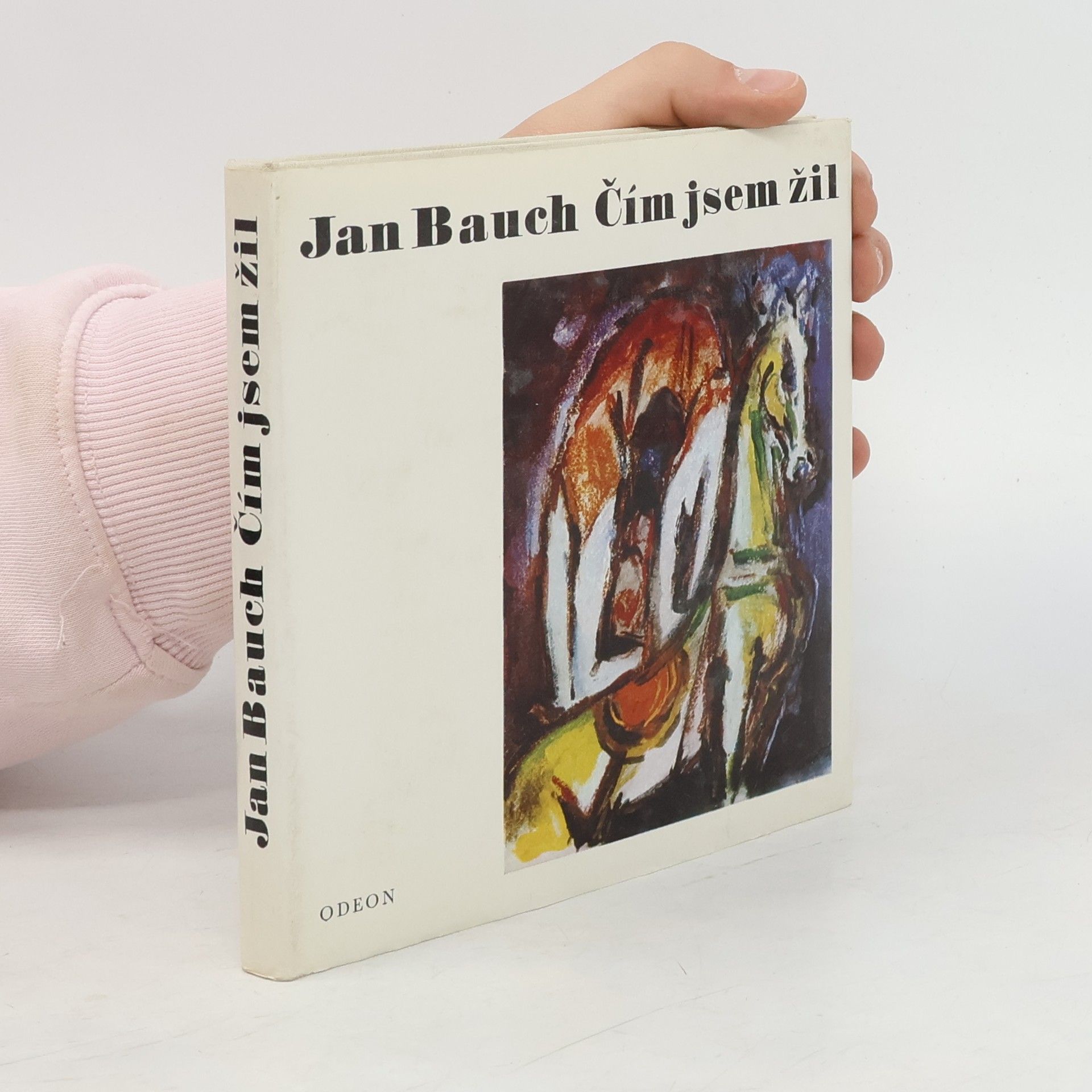 Jan Bauch Čím jsem žil