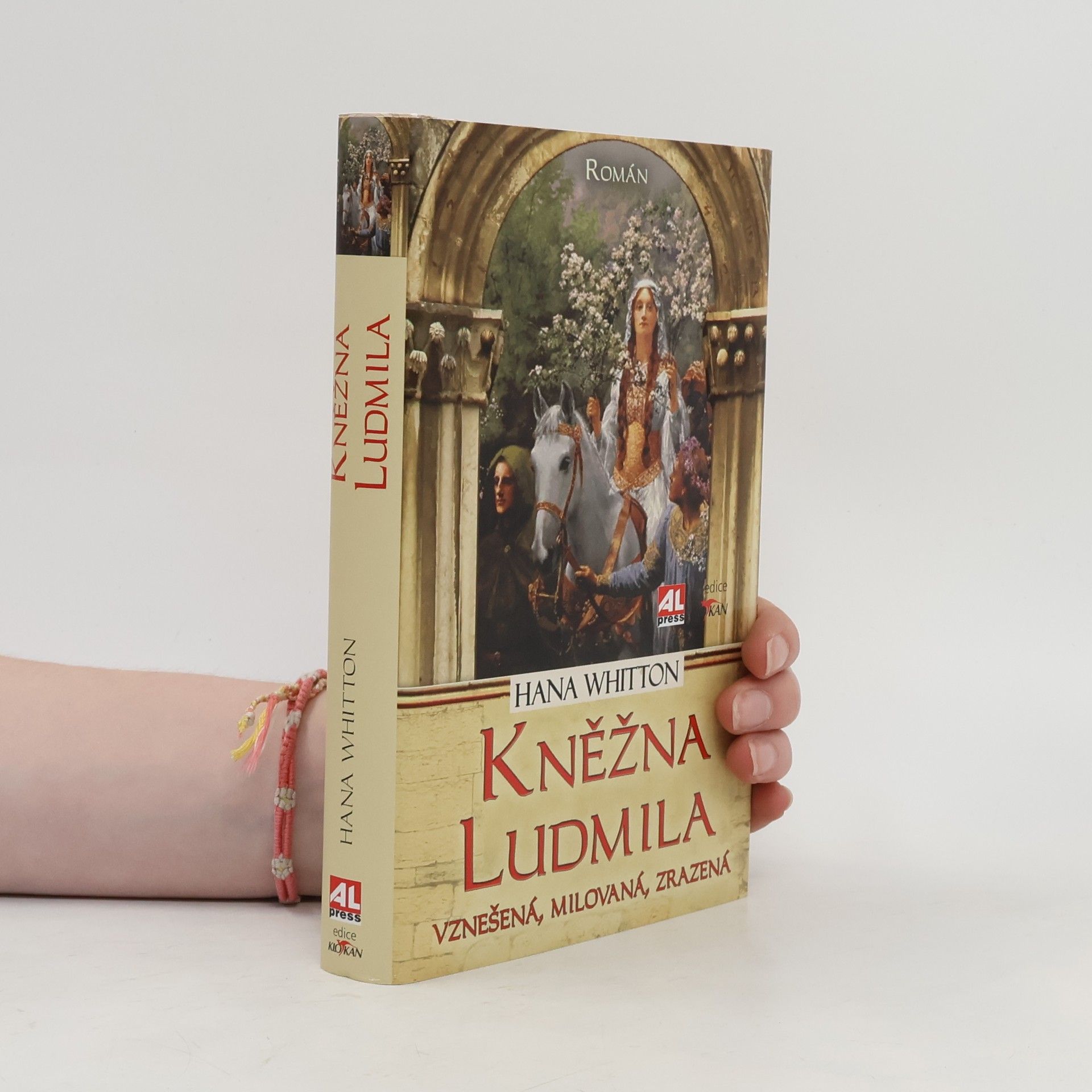 Hana Parkánová-Whitton Kněžna Ludmila: Vznešená, milovaná, zrazená