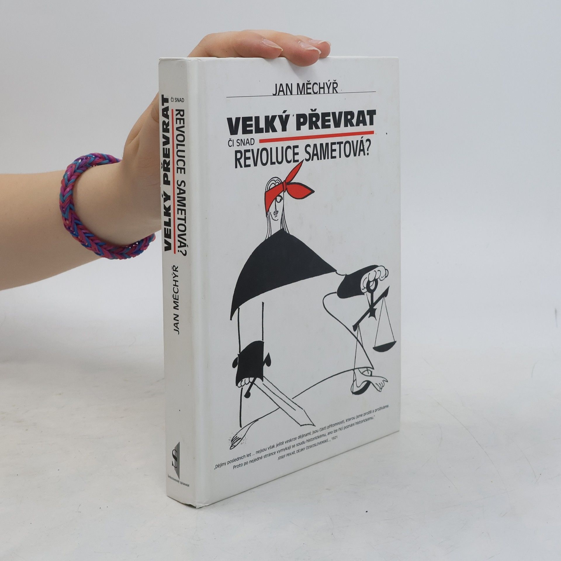 Jan Měchýř Velký převrat či snad revoluce sametová?